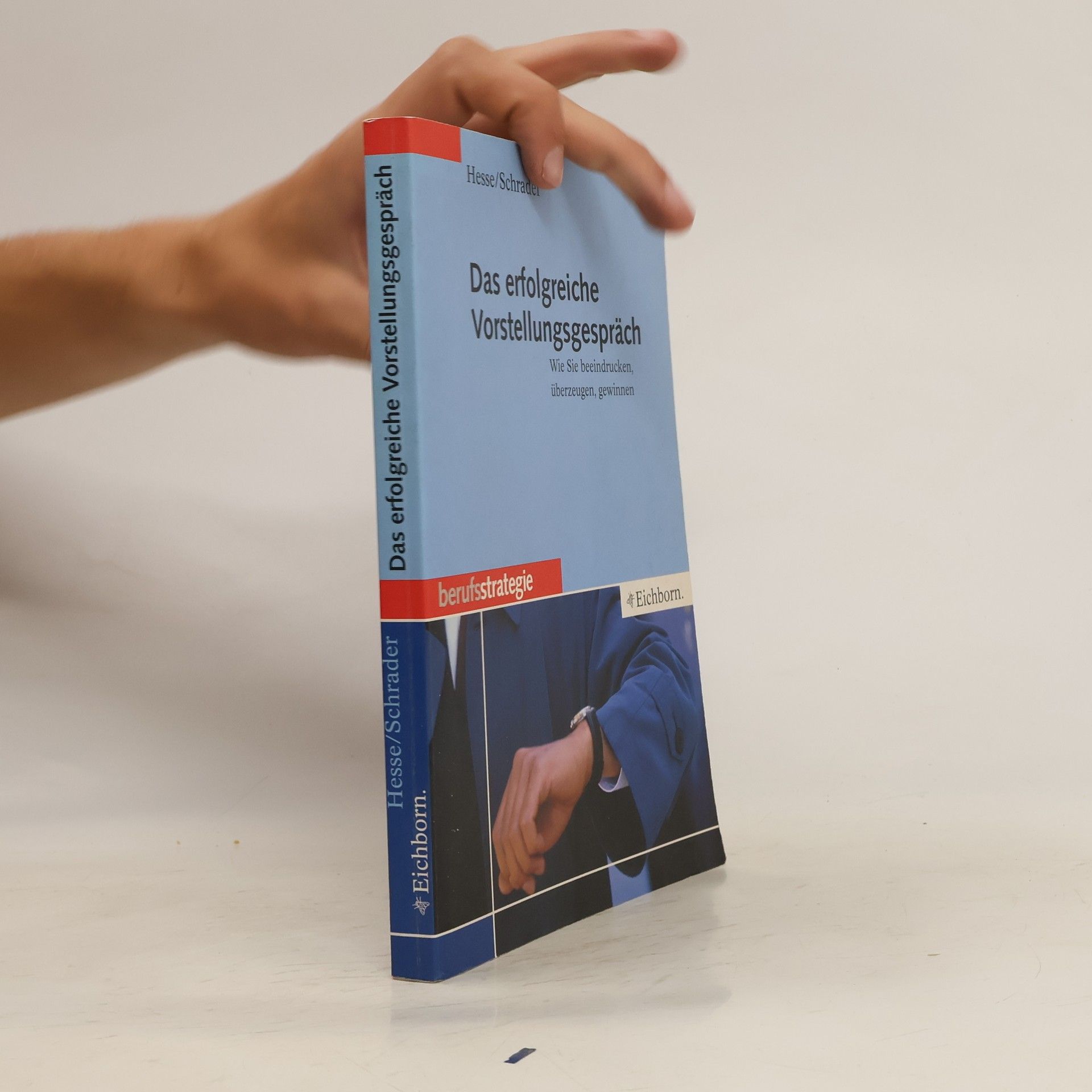 Jürgen Hesse Das erfolgreiche Vorstellungsgespräch