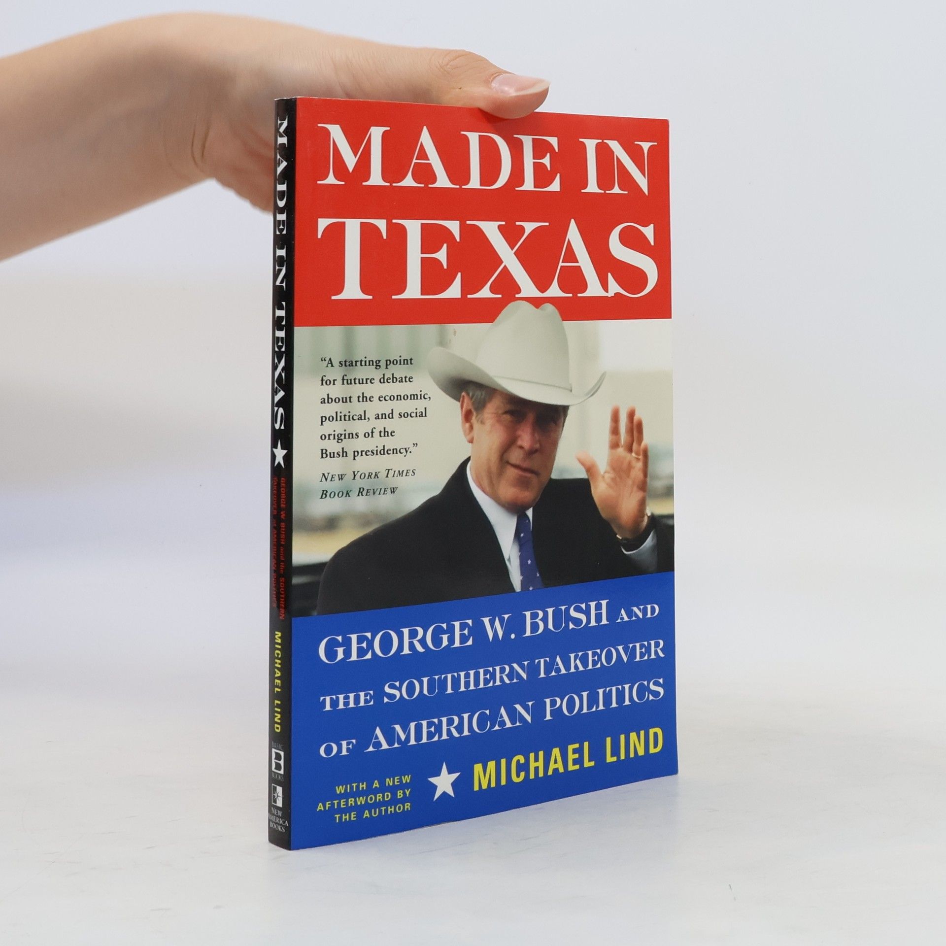 Michael Lind Made in Texas