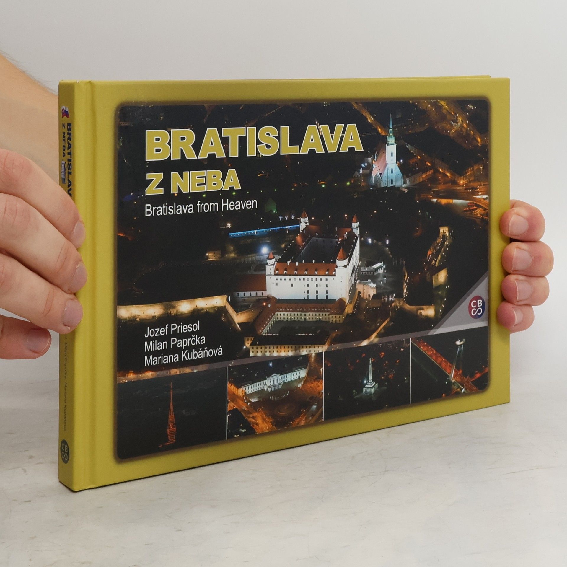 Milan Paprčka Bratislava z neba. Bratislava from Heaven
