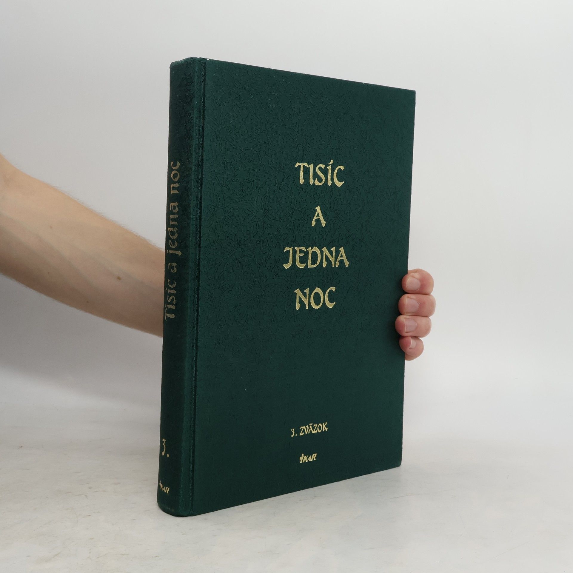 Kolektív autorov Tisíc a jedna noc 3