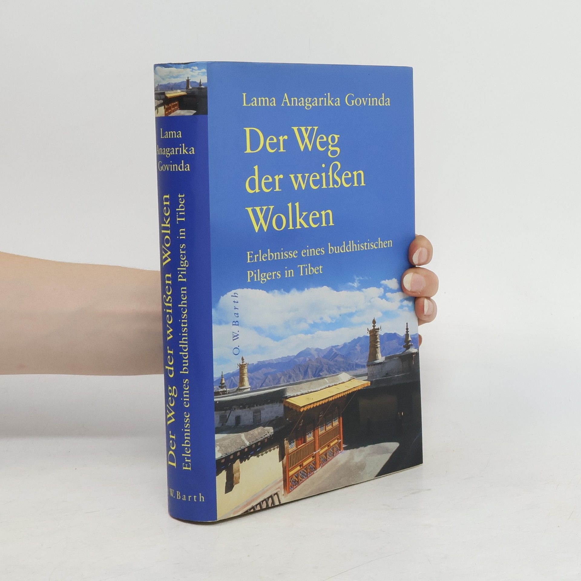 Anagarika Govinda Der Weg der weißen Wolken