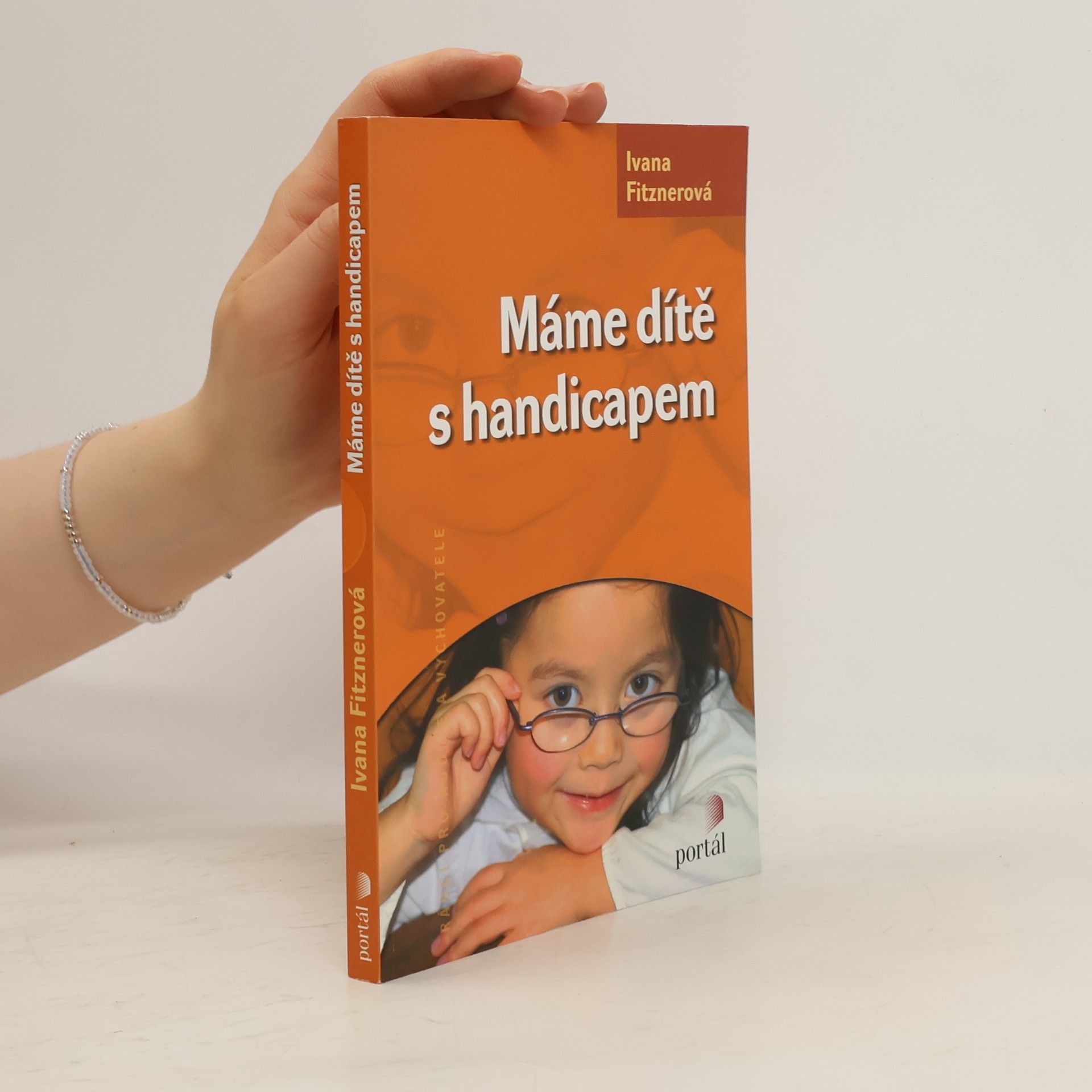 Ivana Fitznerová Máme dítě s handicapem