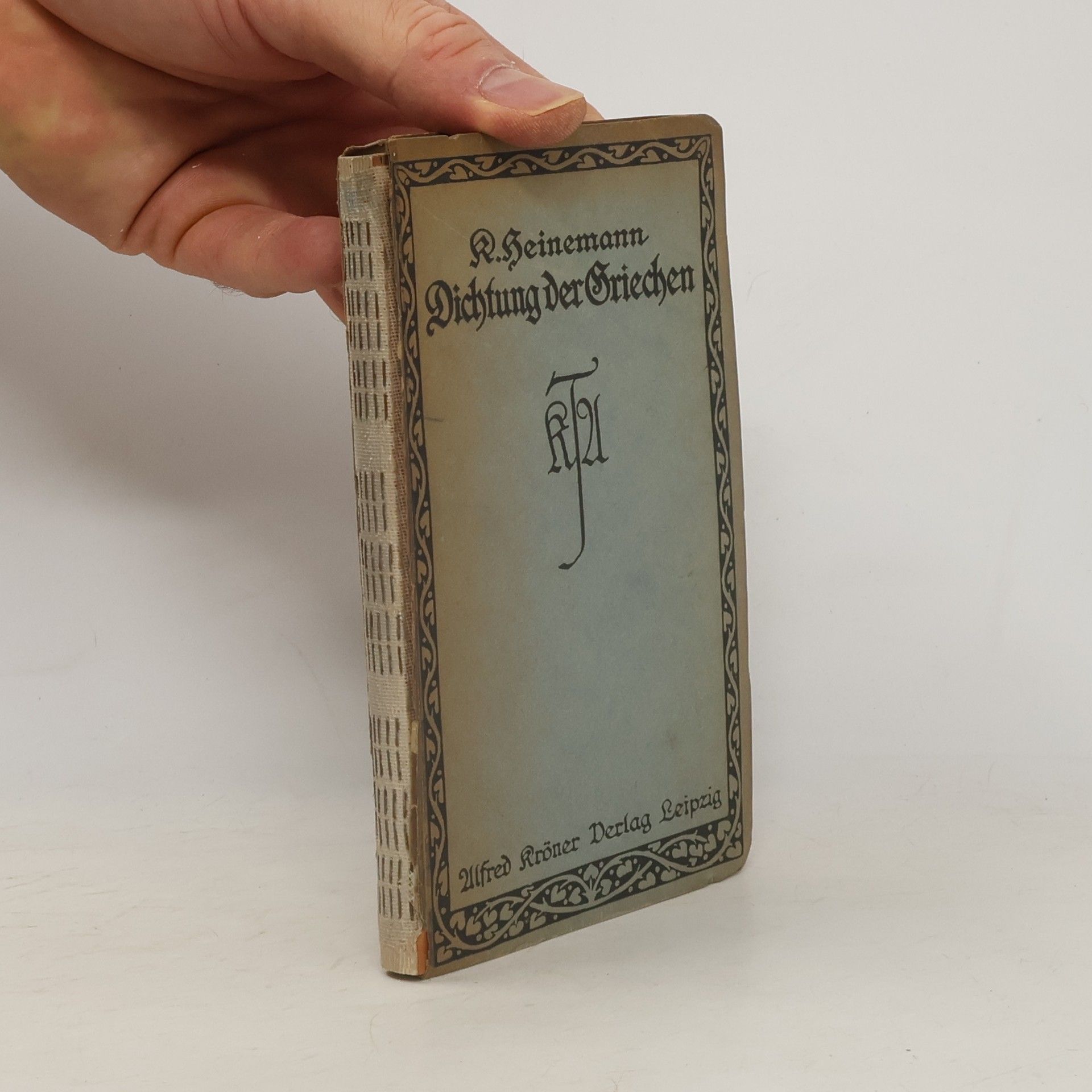 Karl Heinemann Die klassische Dichtung der Griechen