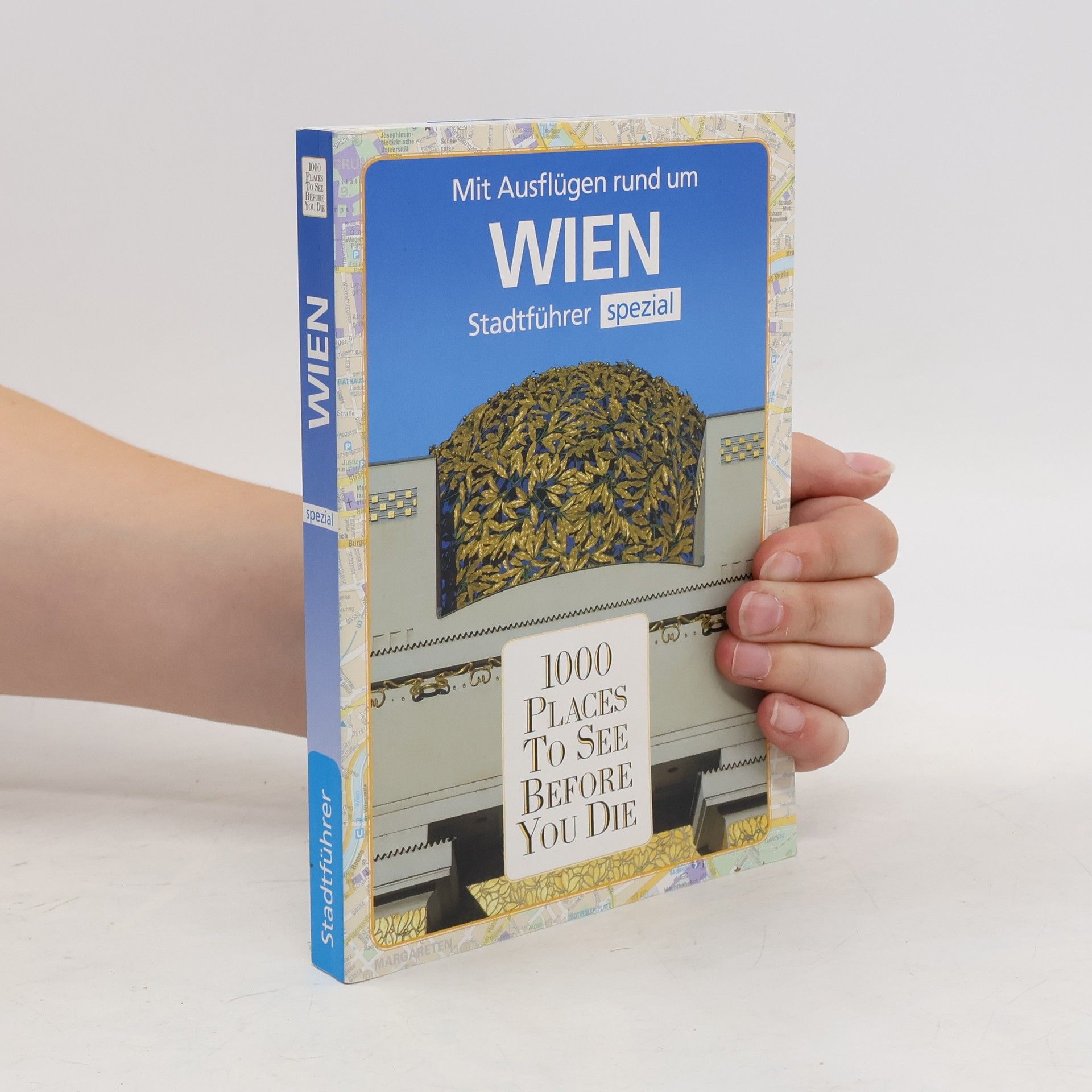 Auteurscollectief Mit Ausflügen rund um Wien. 100 Places to See Before You Die