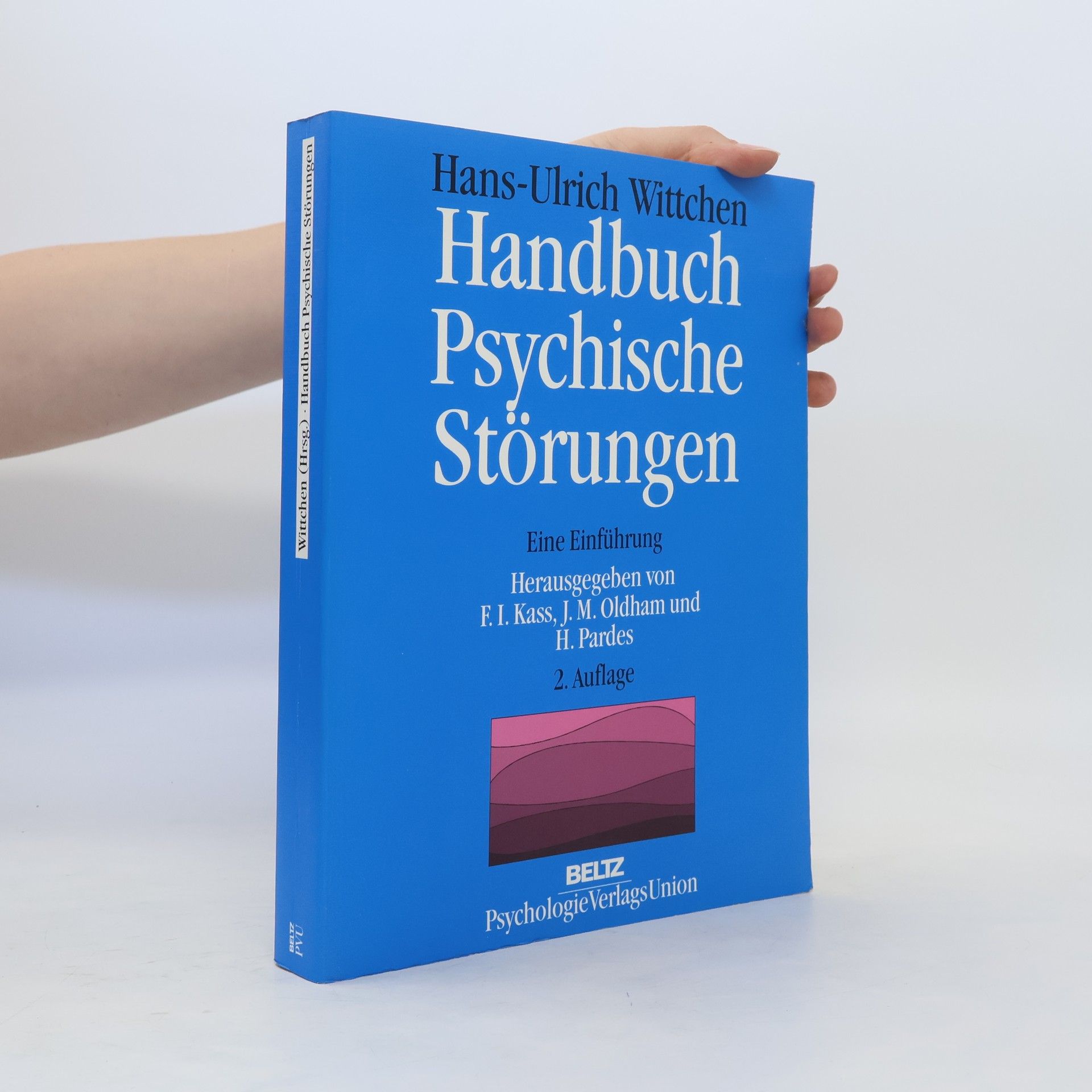 Hans-Ulrich Wittchen Handbuch psychische Störungen. Studienausgabe
