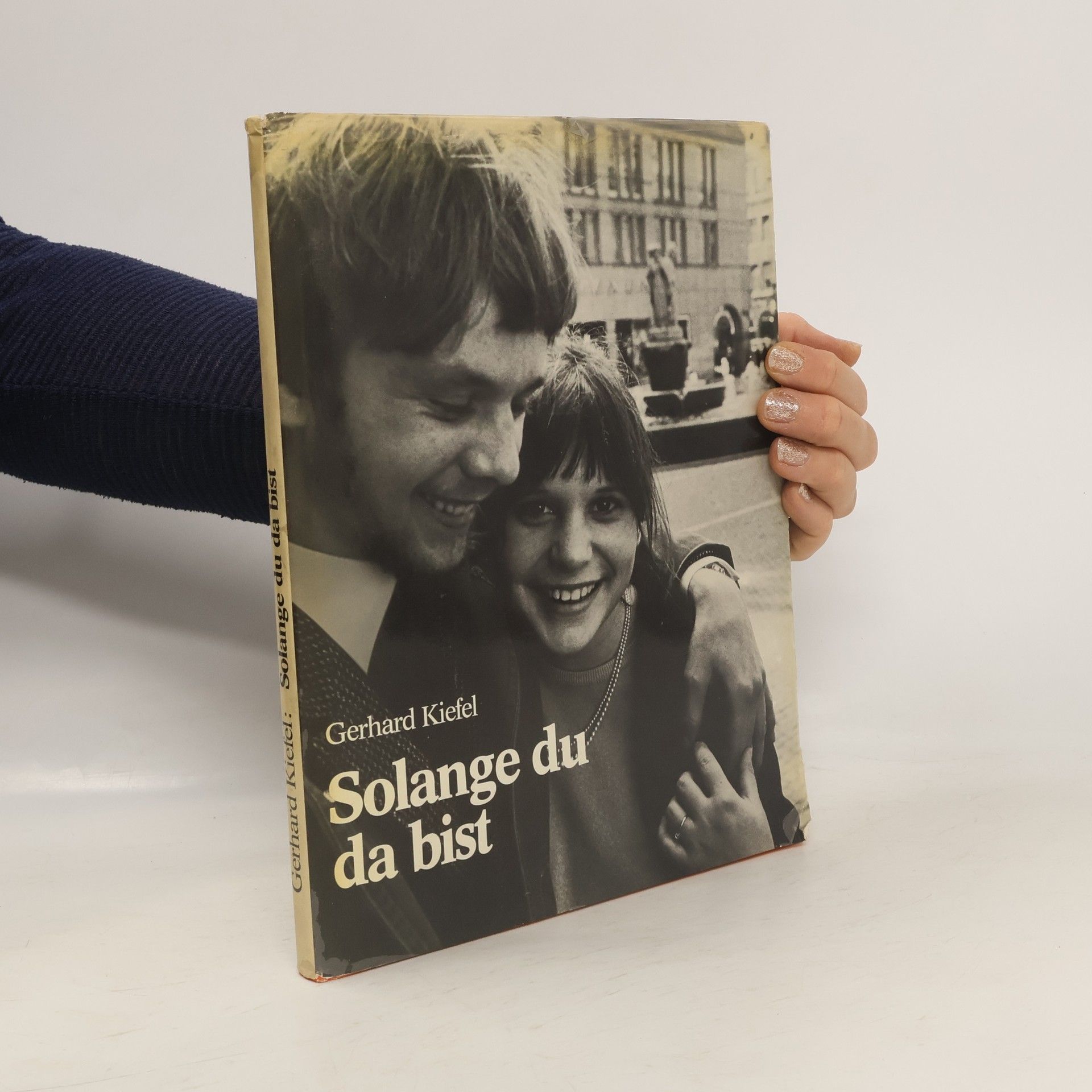 Gerhard Kiefel Solange du da bist