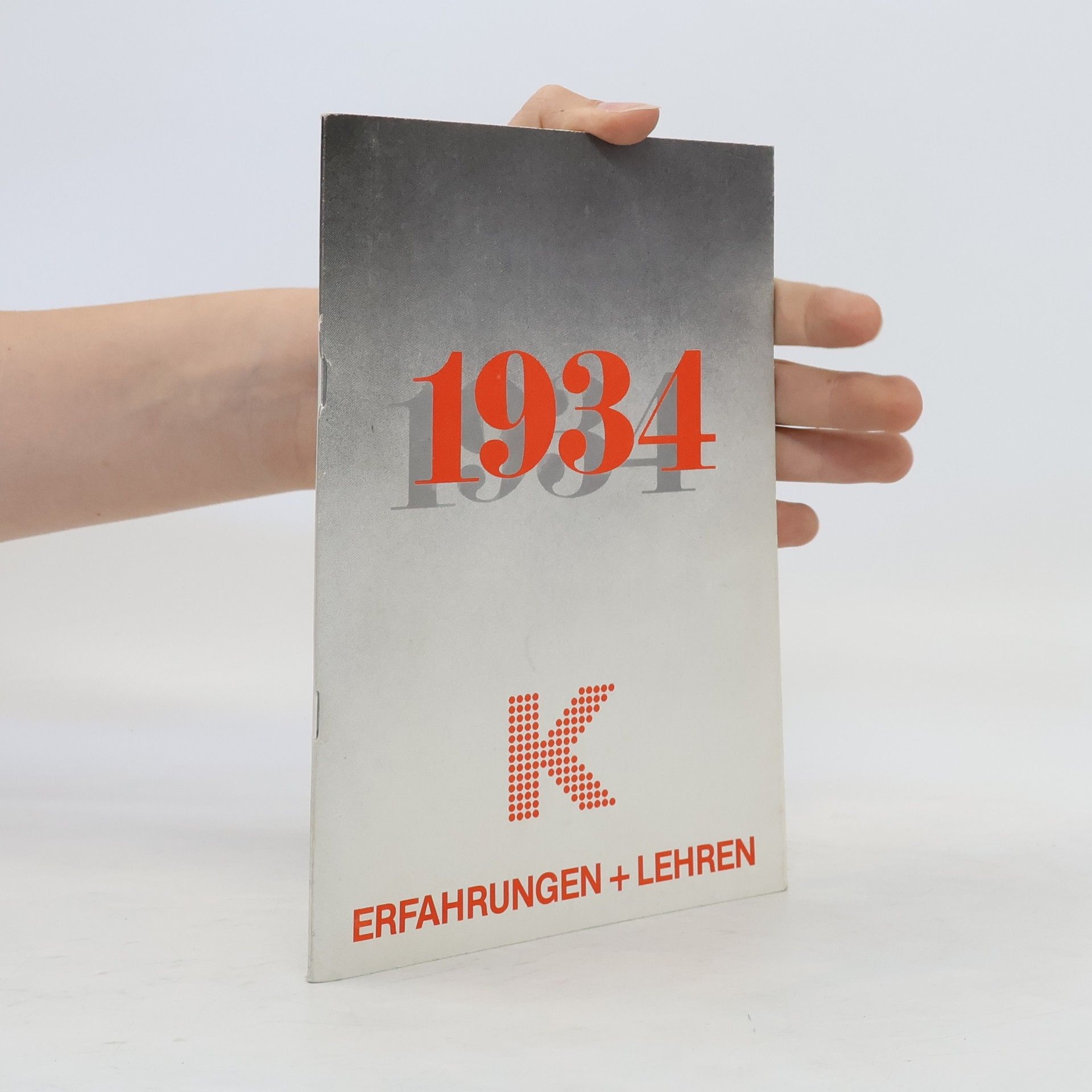 Collectif d'auteurs 1934 K. Erfahrungen + Lehren