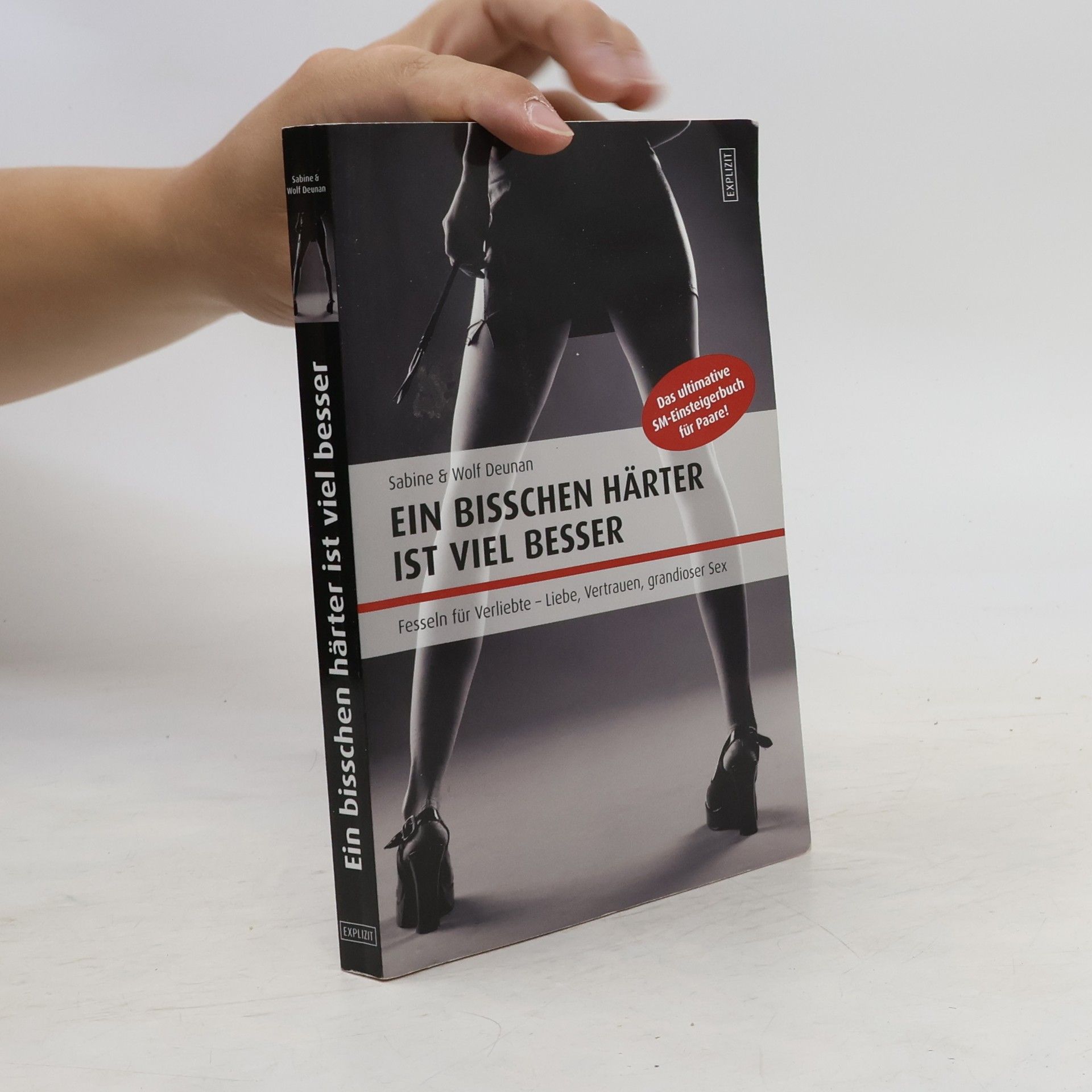 Sabine Deunan Ein bisschen härter ist viel besser