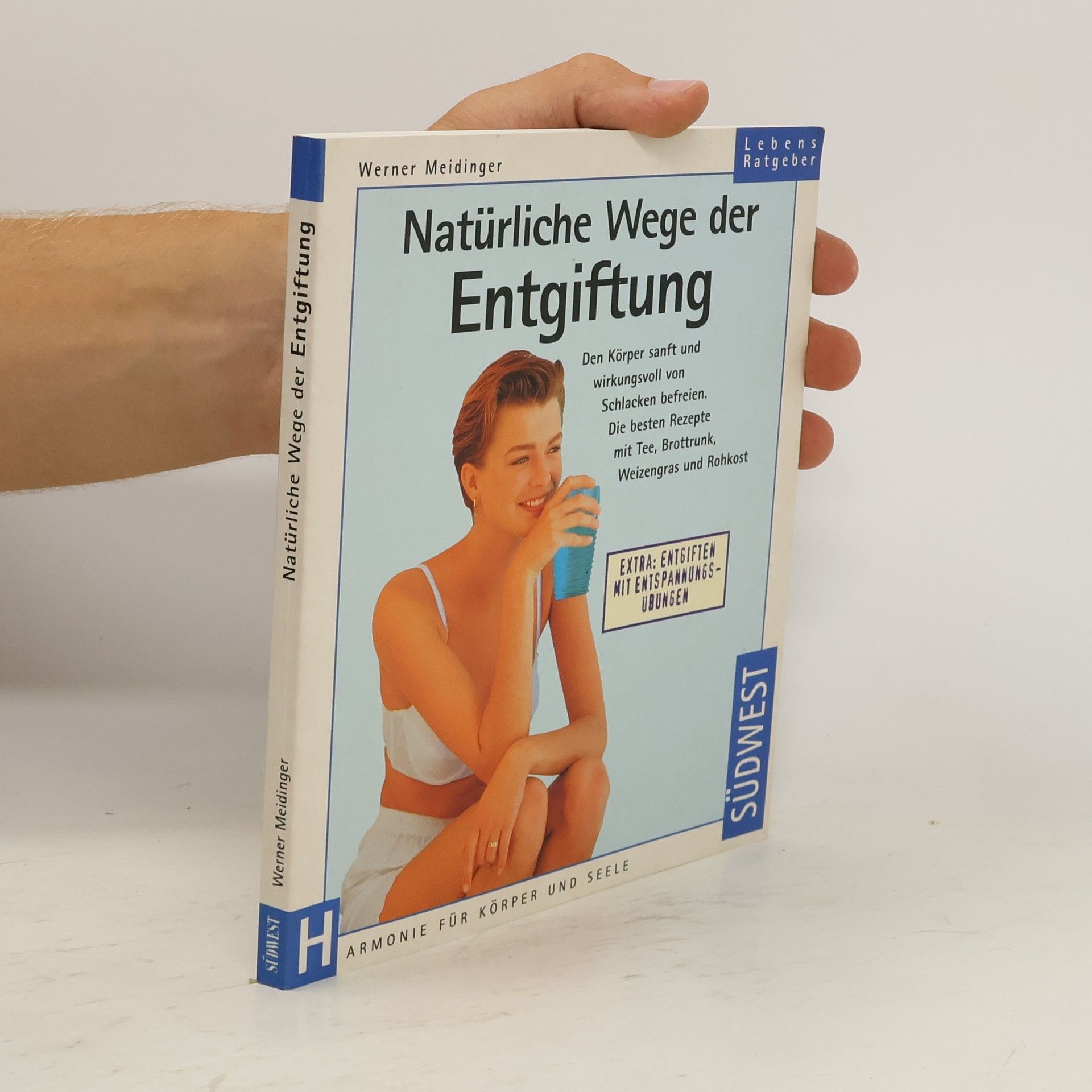 Werner Meidinger Natürliche Wege der Entgiftung