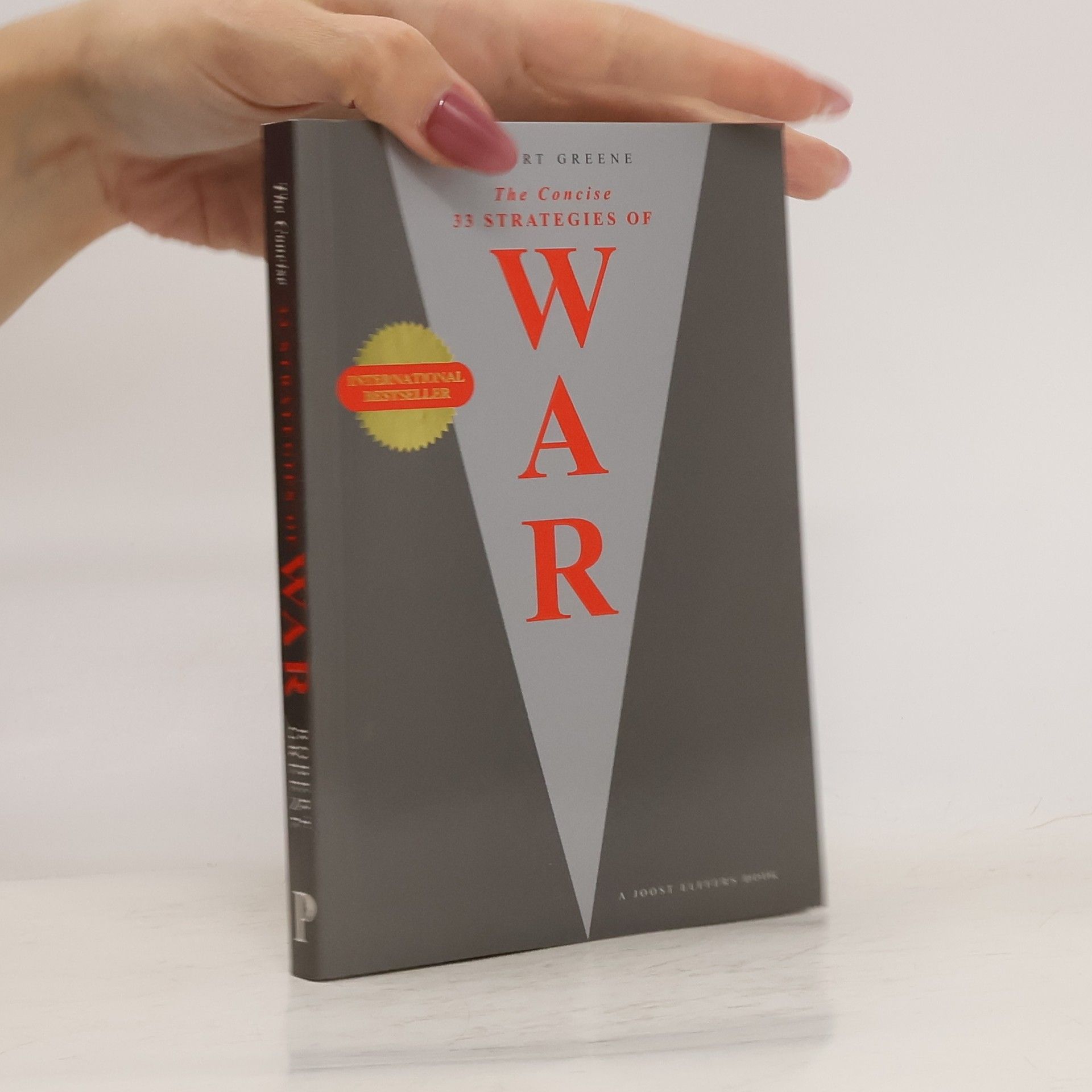 Robert Greene The Concise : 33 Strategies of War