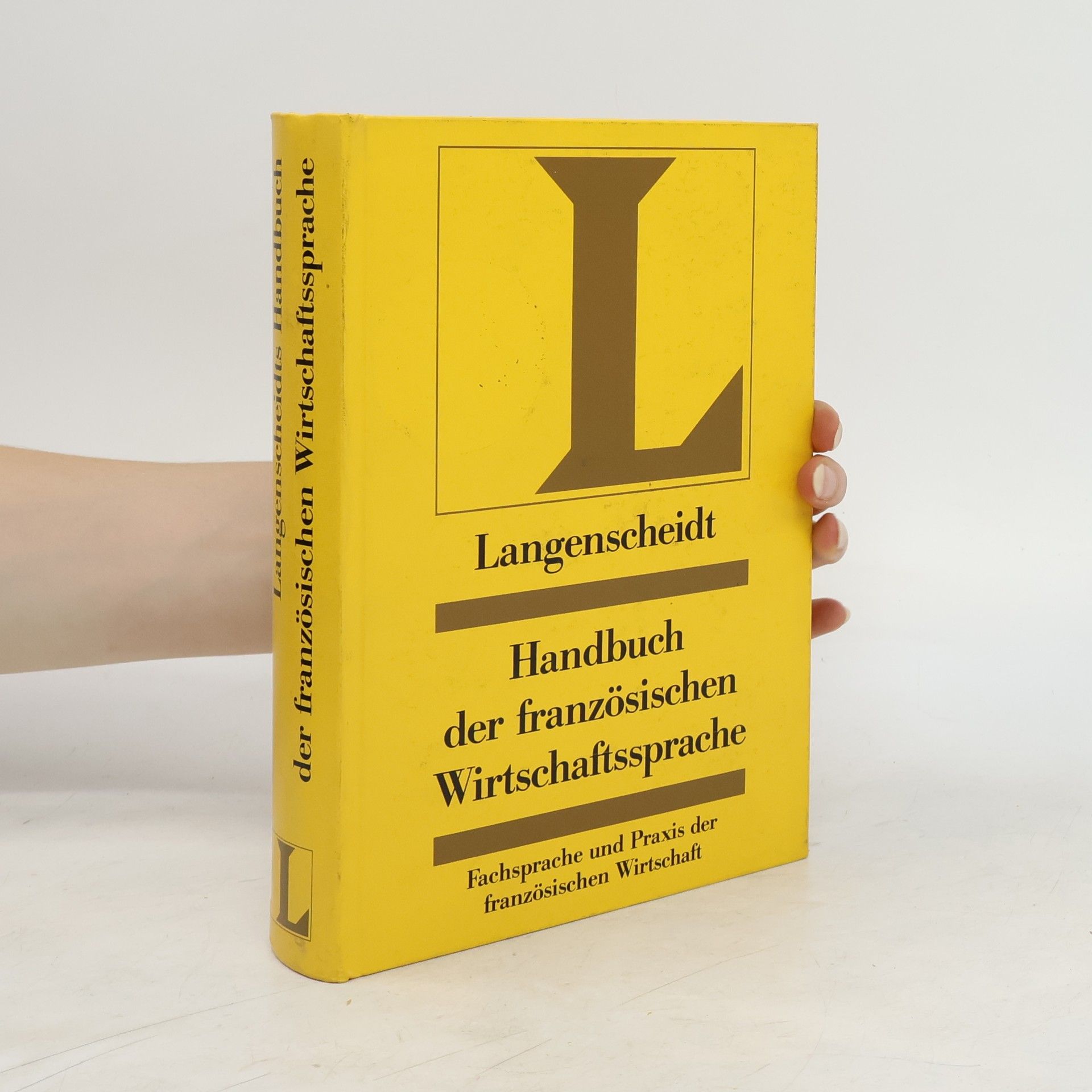Horst Schumacher Langenscheidts Handbuch der französischen Wirtschaftssprache