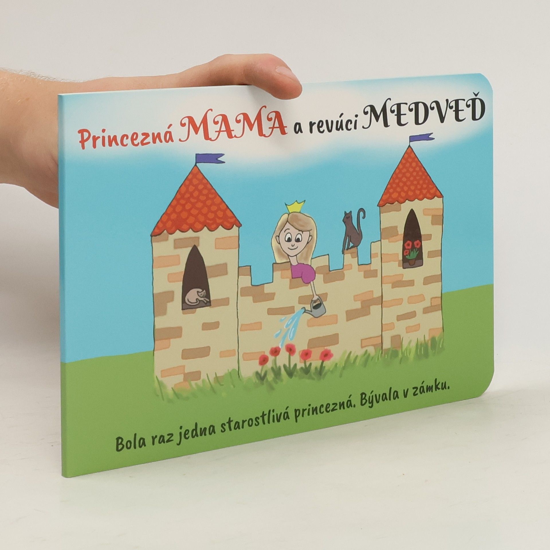 Katarína Bačová Princezná MAMA a revúci MEDVEĎ