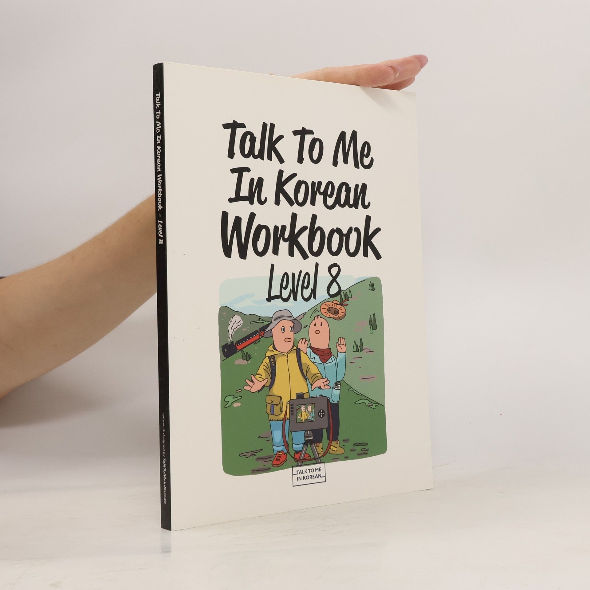 Collectif d'auteurs Talk To Me In Korean Workbook - Level 8