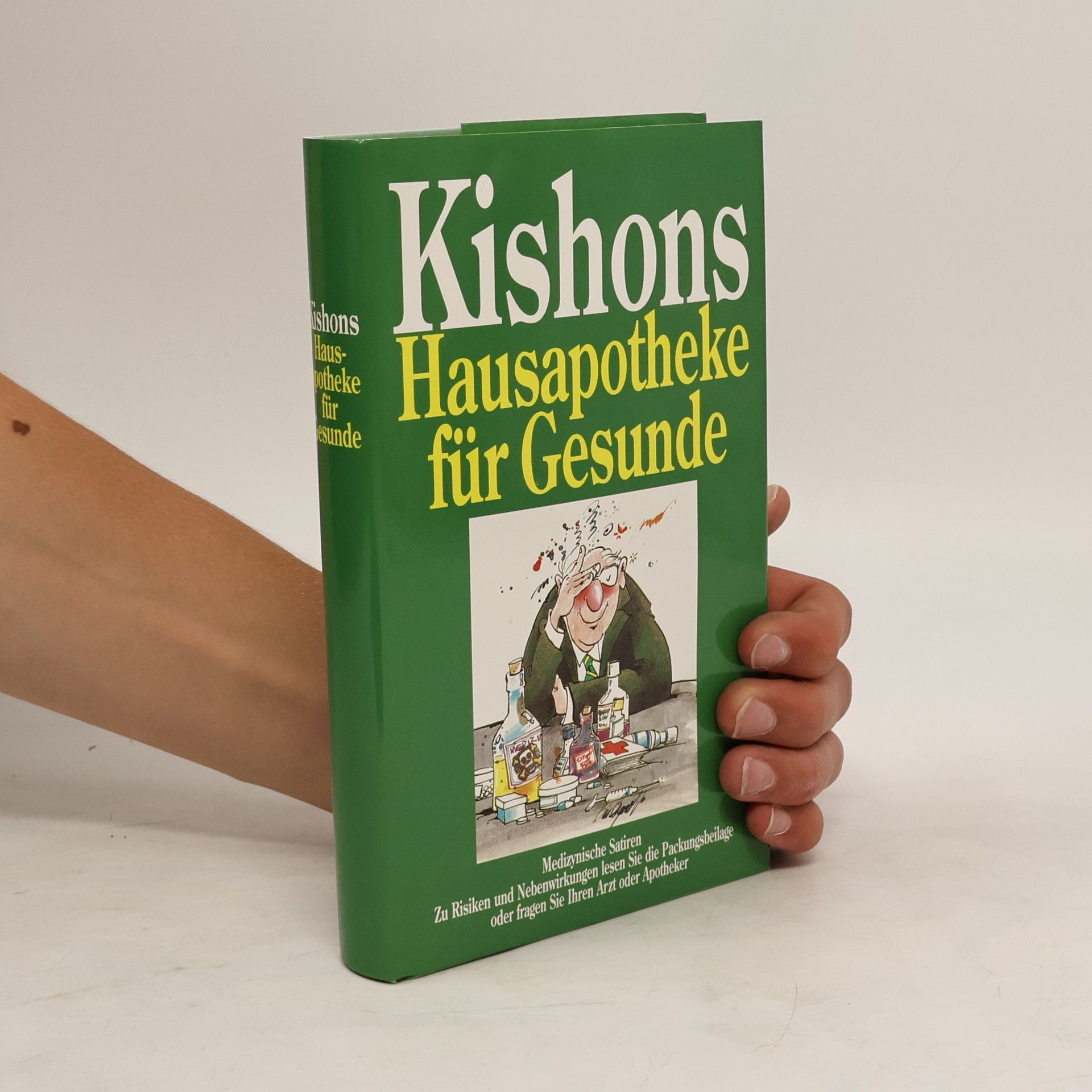 Ephraim Kishon Kishons Hausapotheke für Gesunde