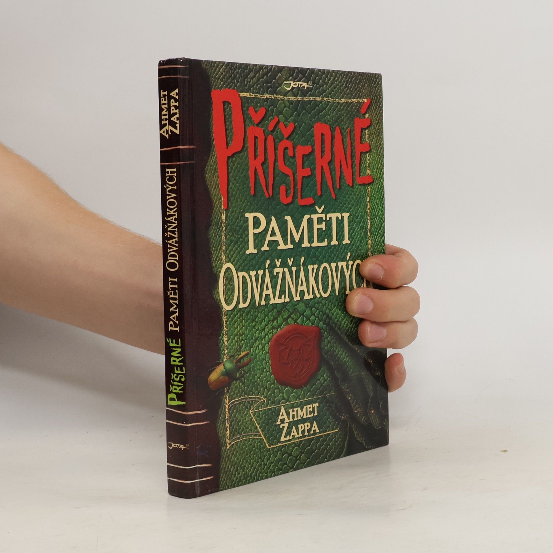 Ahmet Zappa Příšerné paměti Odvážňákových