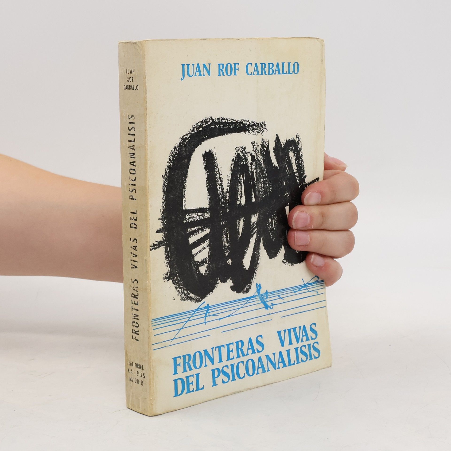 Juan Rof Carballo Fronteras vivas del psicoanálisis