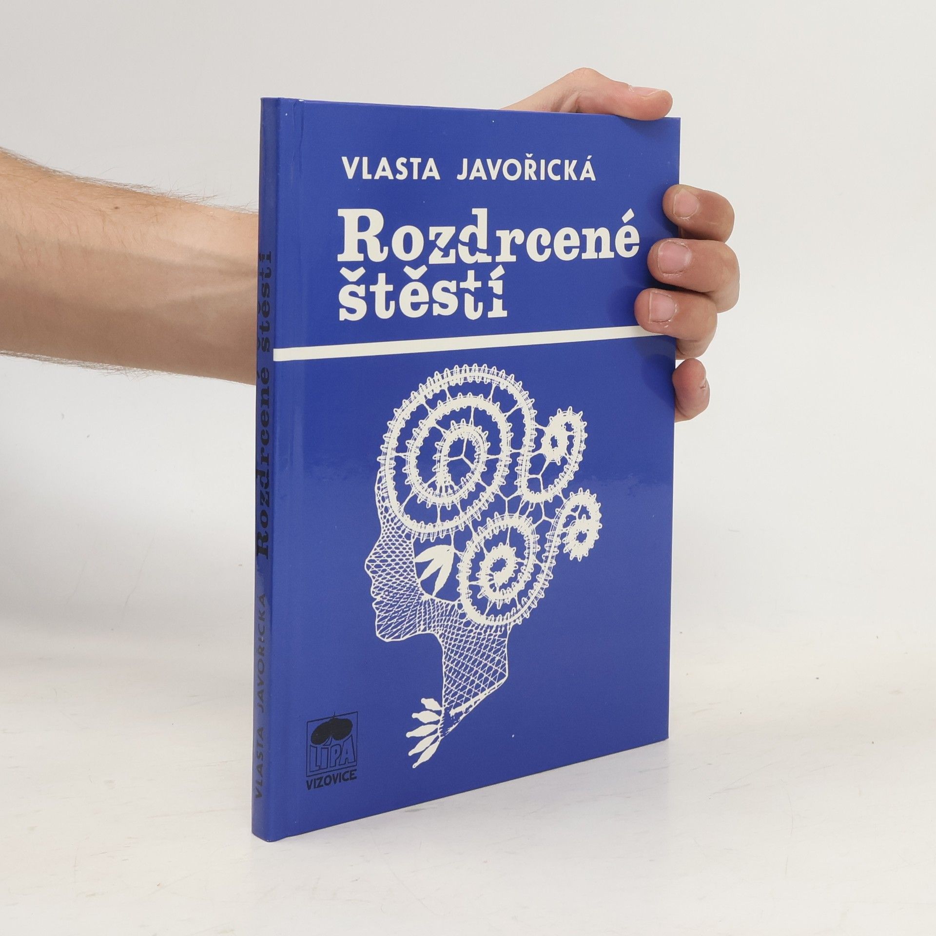 Vlasta Javořická Rozdrcené štěstí