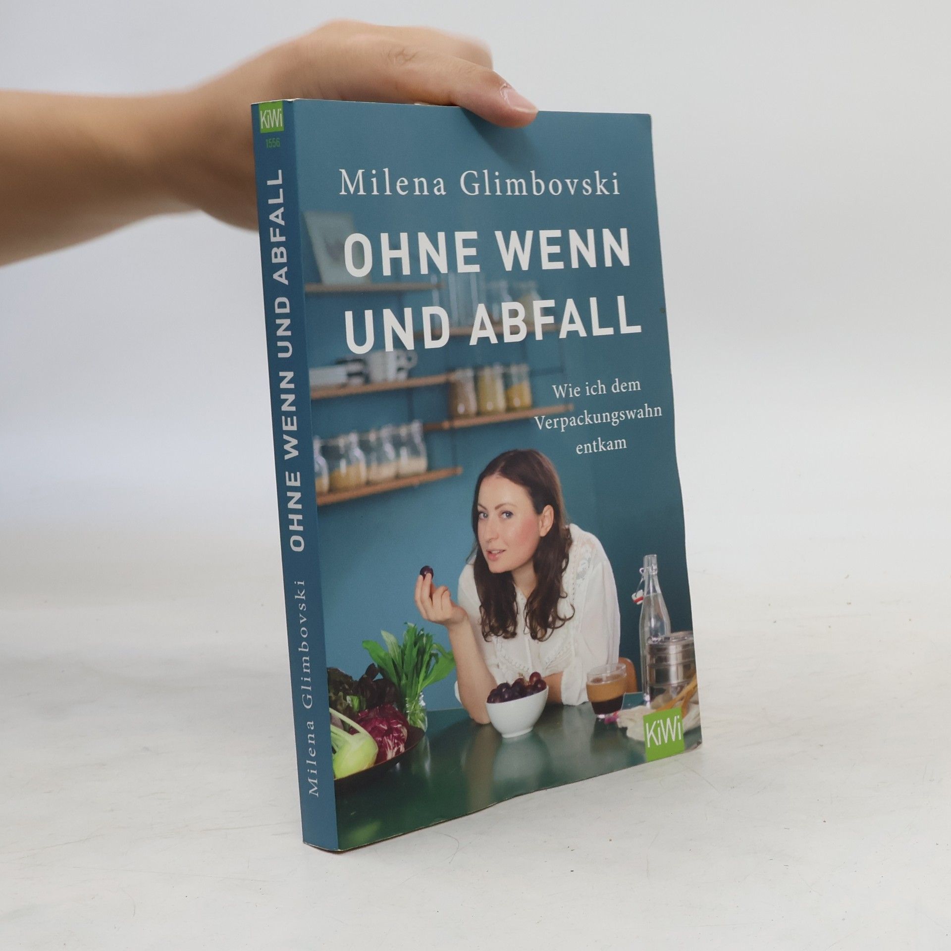Milena Glimbovski Ohne Wenn und Abfall