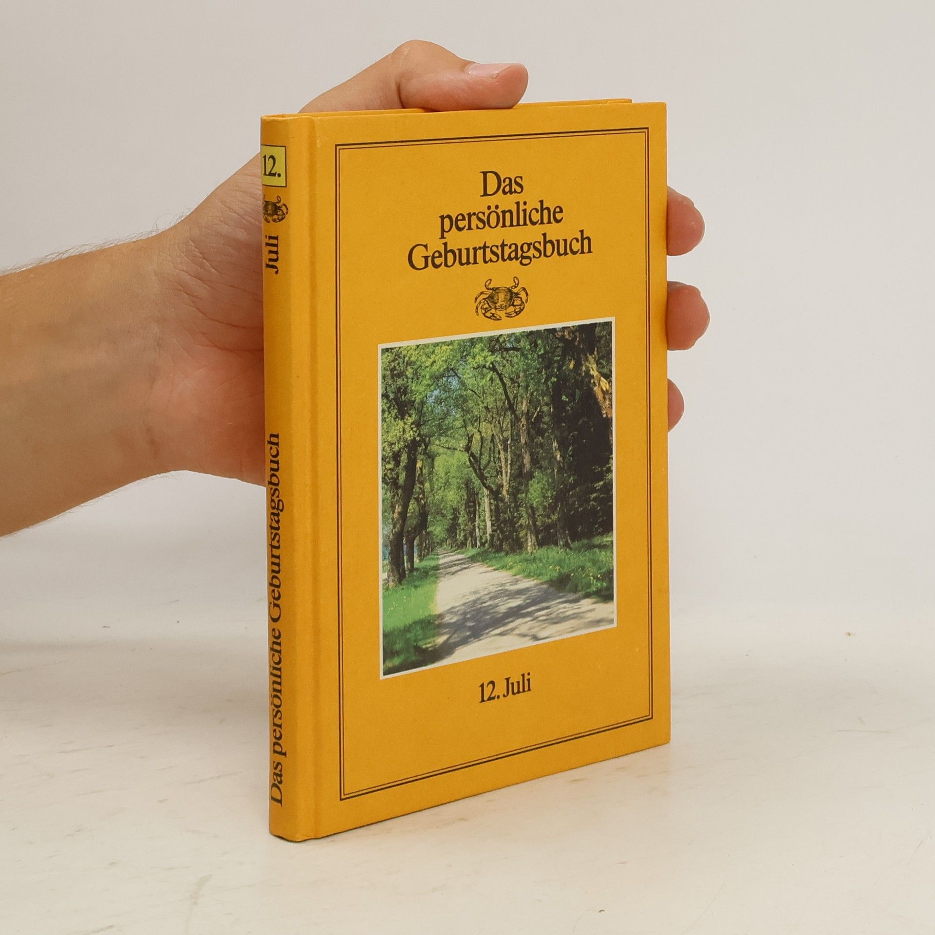 Autores varios Das persönliche Geburtstagsbuch. 12. Juli