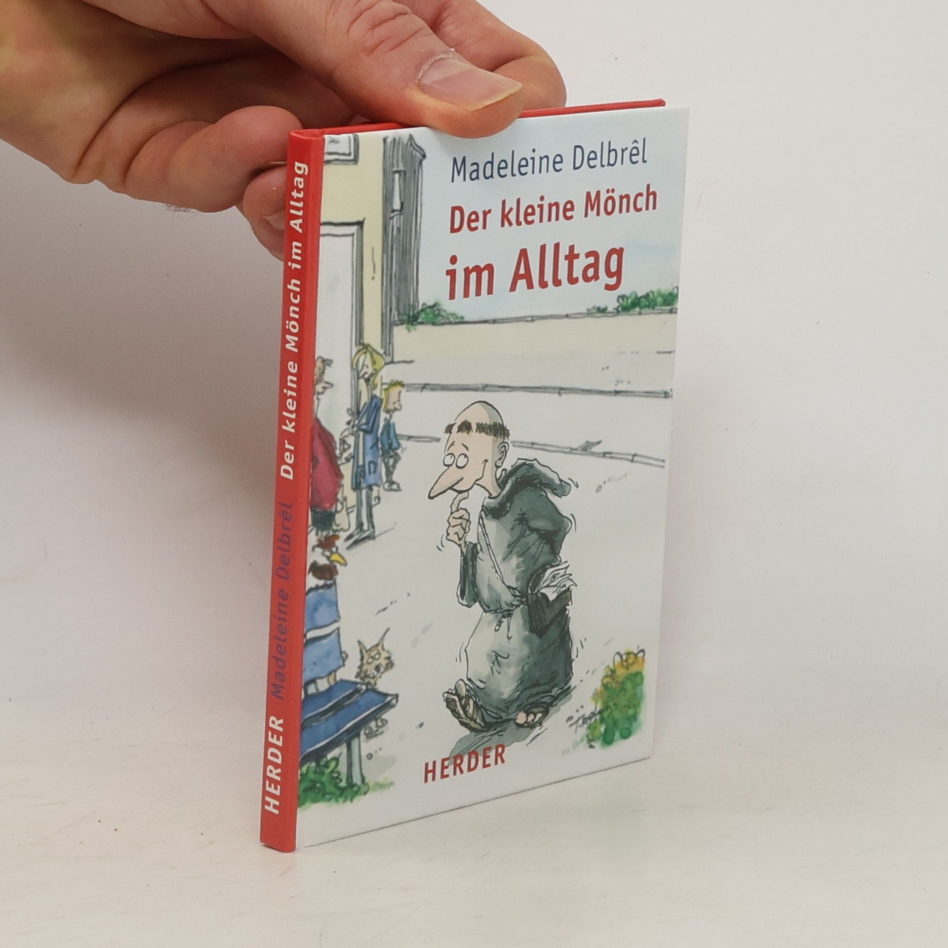 Madeleine Delbrêl Der kleine Mönch im Alltag