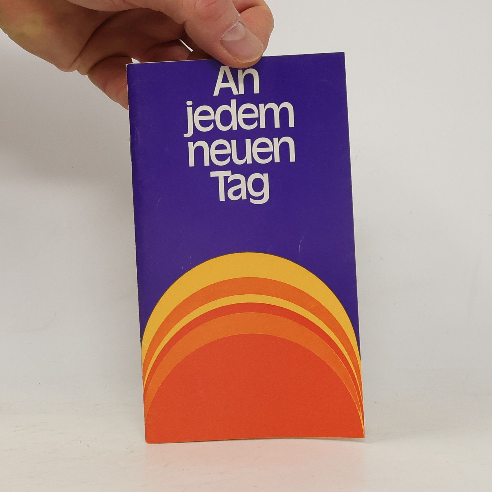 Collectif d'auteurs An jedem neuen Tag 1