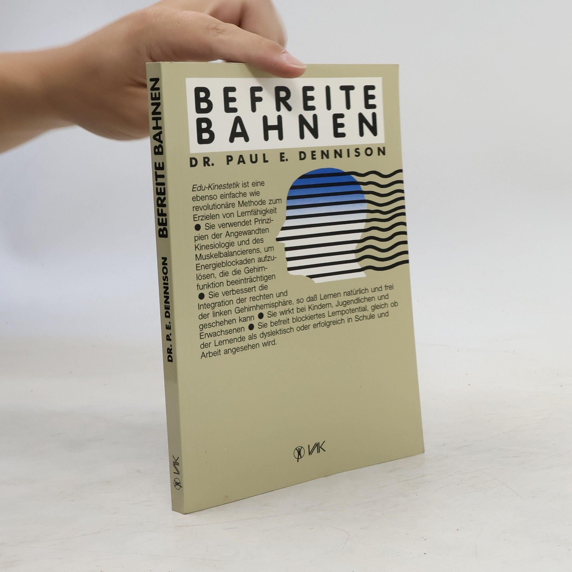 Paul E. Dennison Befreite Bahnen