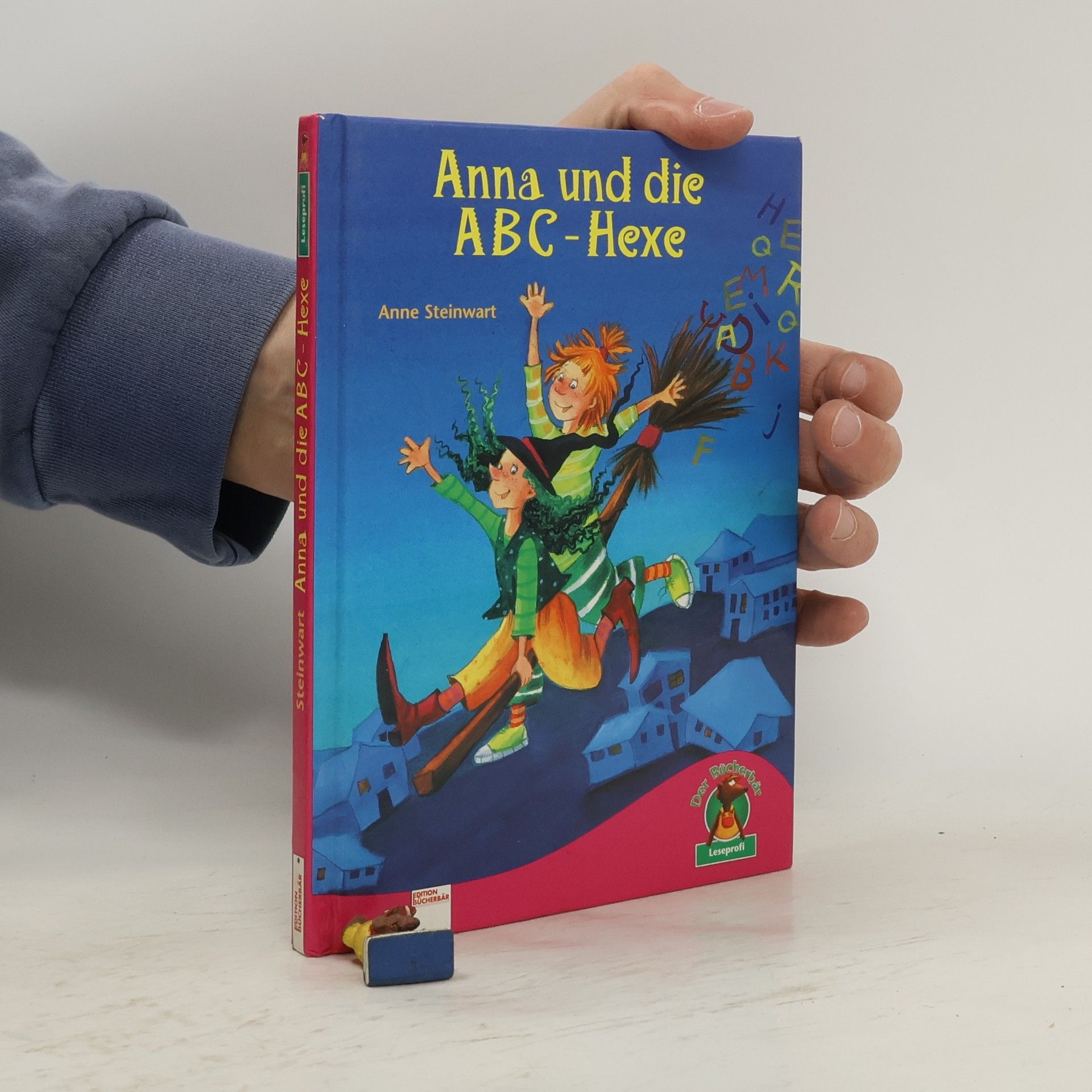Anne Steinwart Anna und die ABC-Hexe