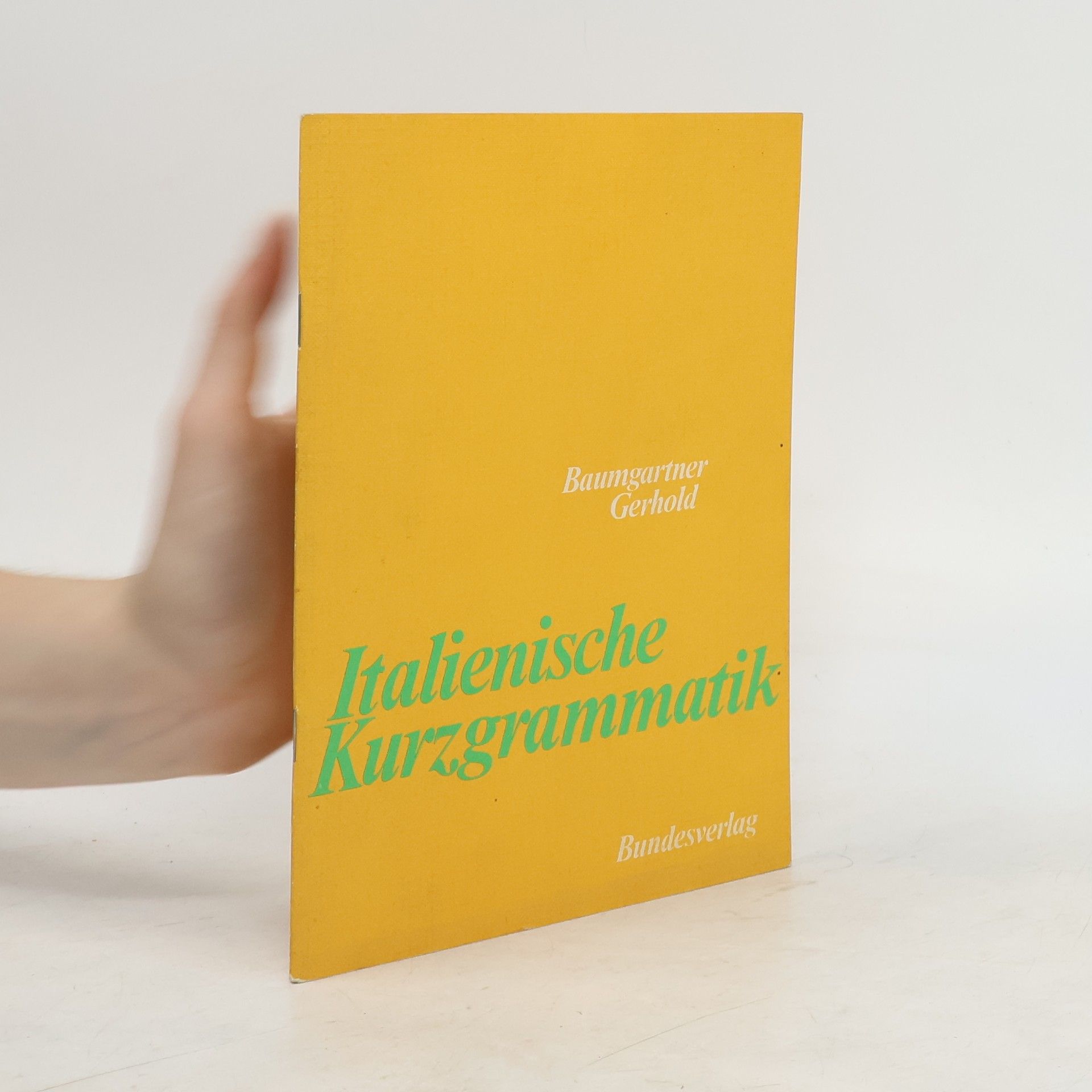 Richard Baumgartner Italienische Kurzgrammatik