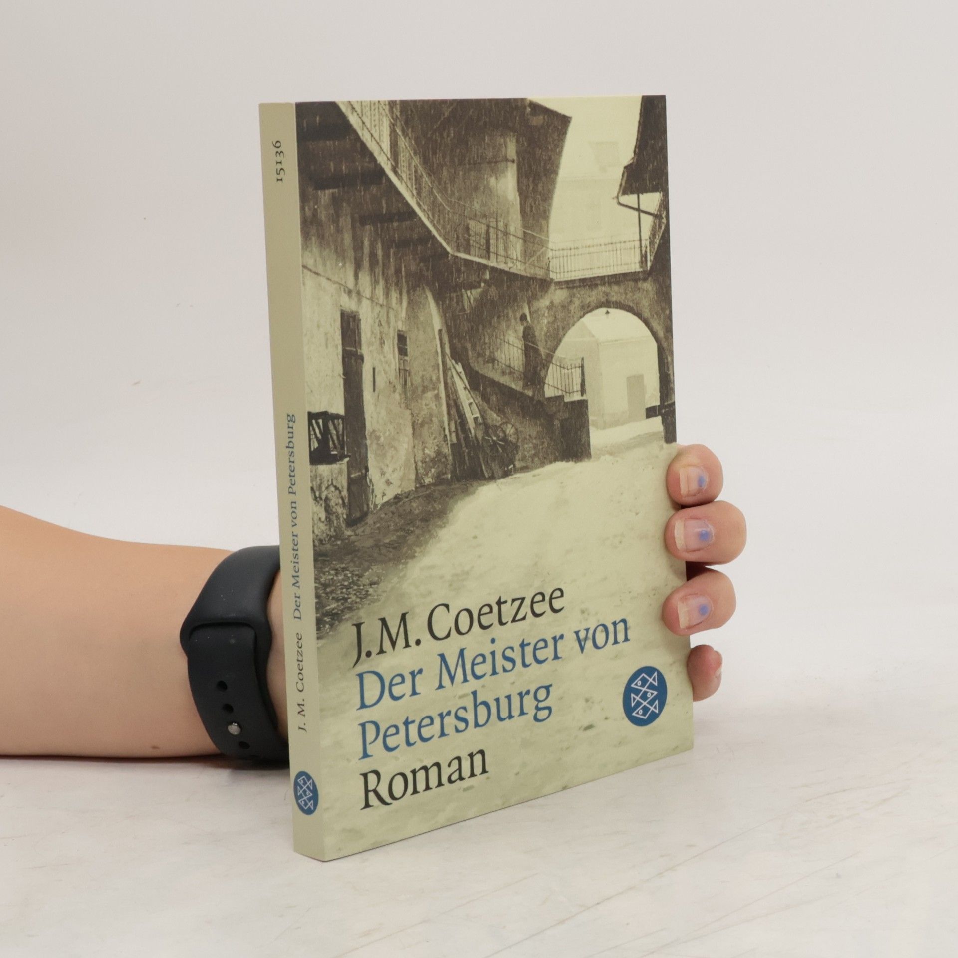 John Maxwell Coetzee Der Meister von Petersburg