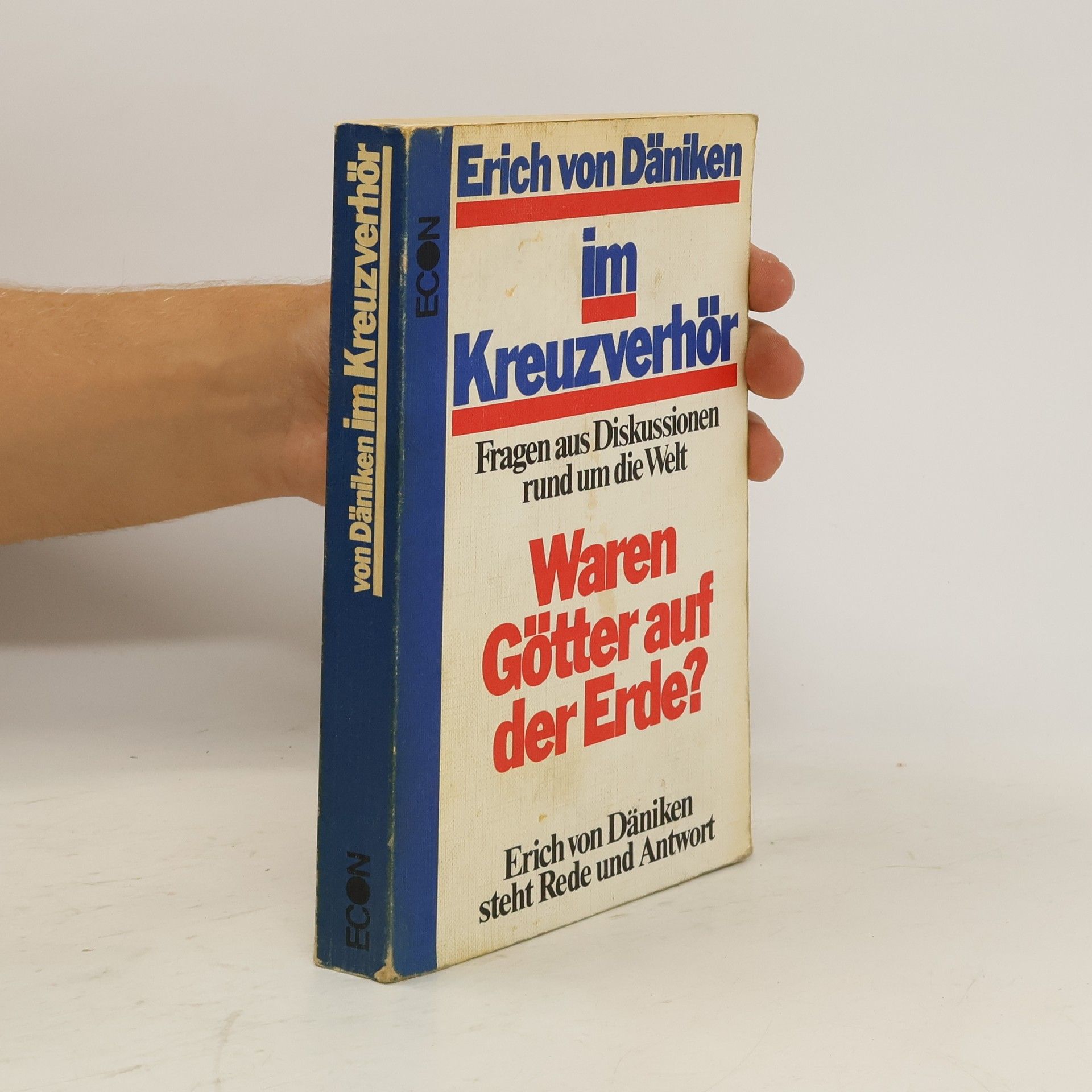 Erich von Däniken Erich von Däniken im Kreuzverhör Fragen aus Diskussionen rund um die Welt. Waren Götter auf der Erde?