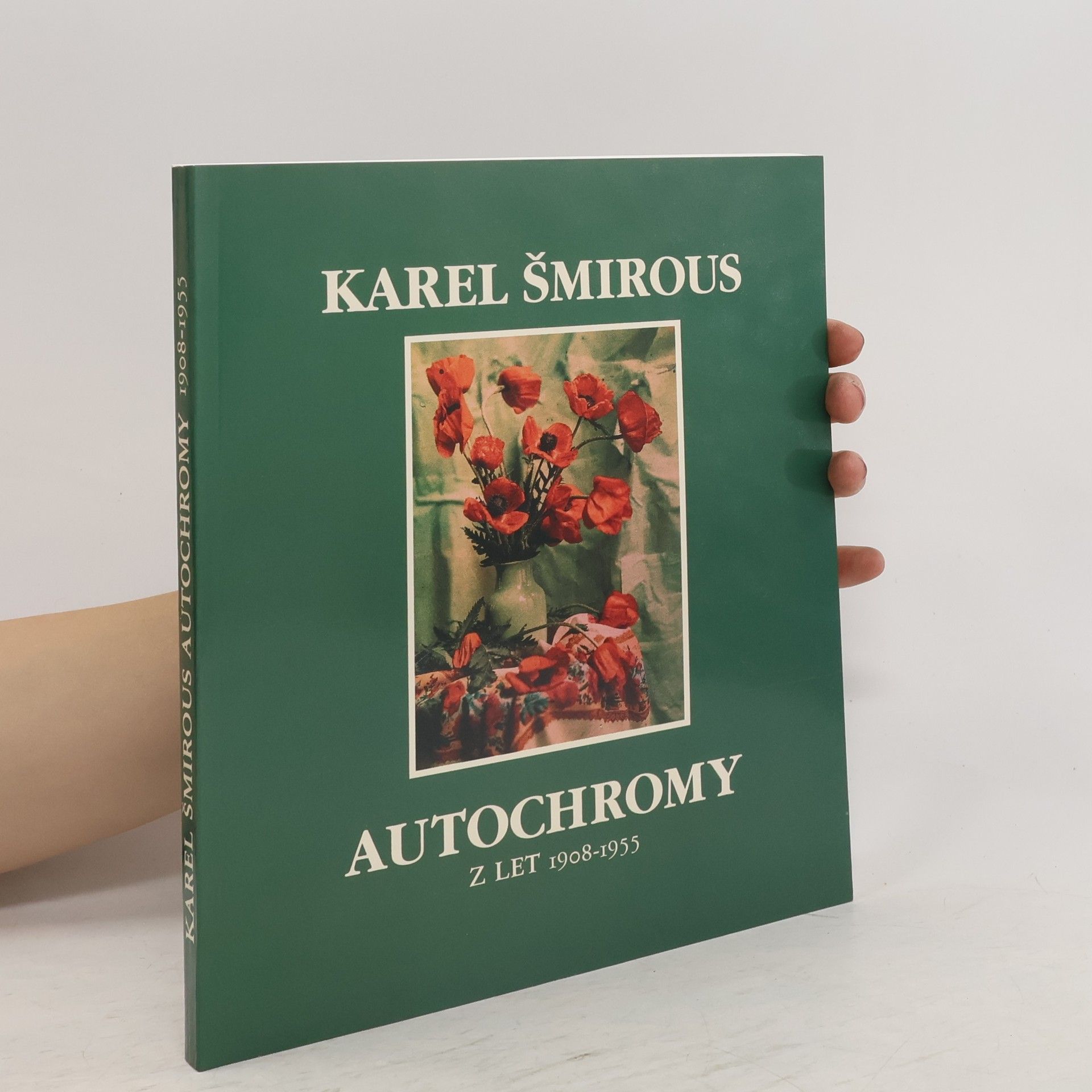 Karel Šmirous Karel Šmirous. Výběr barevných fotografií z rastrových diapozitivů z let 1908-1955