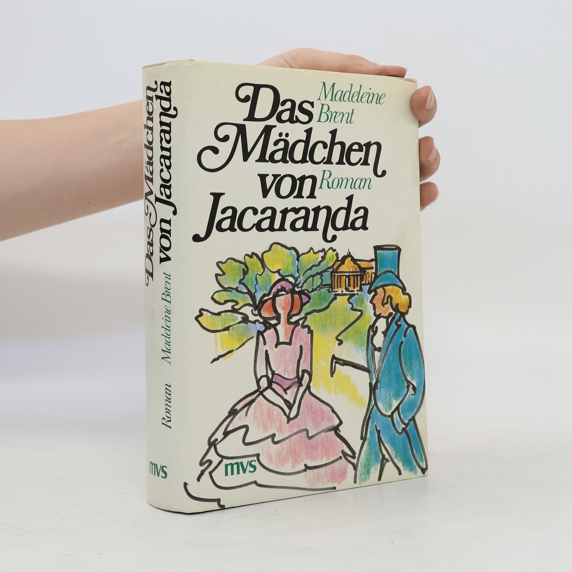 Madeleine Brent Das Mädchen von Jacaranda