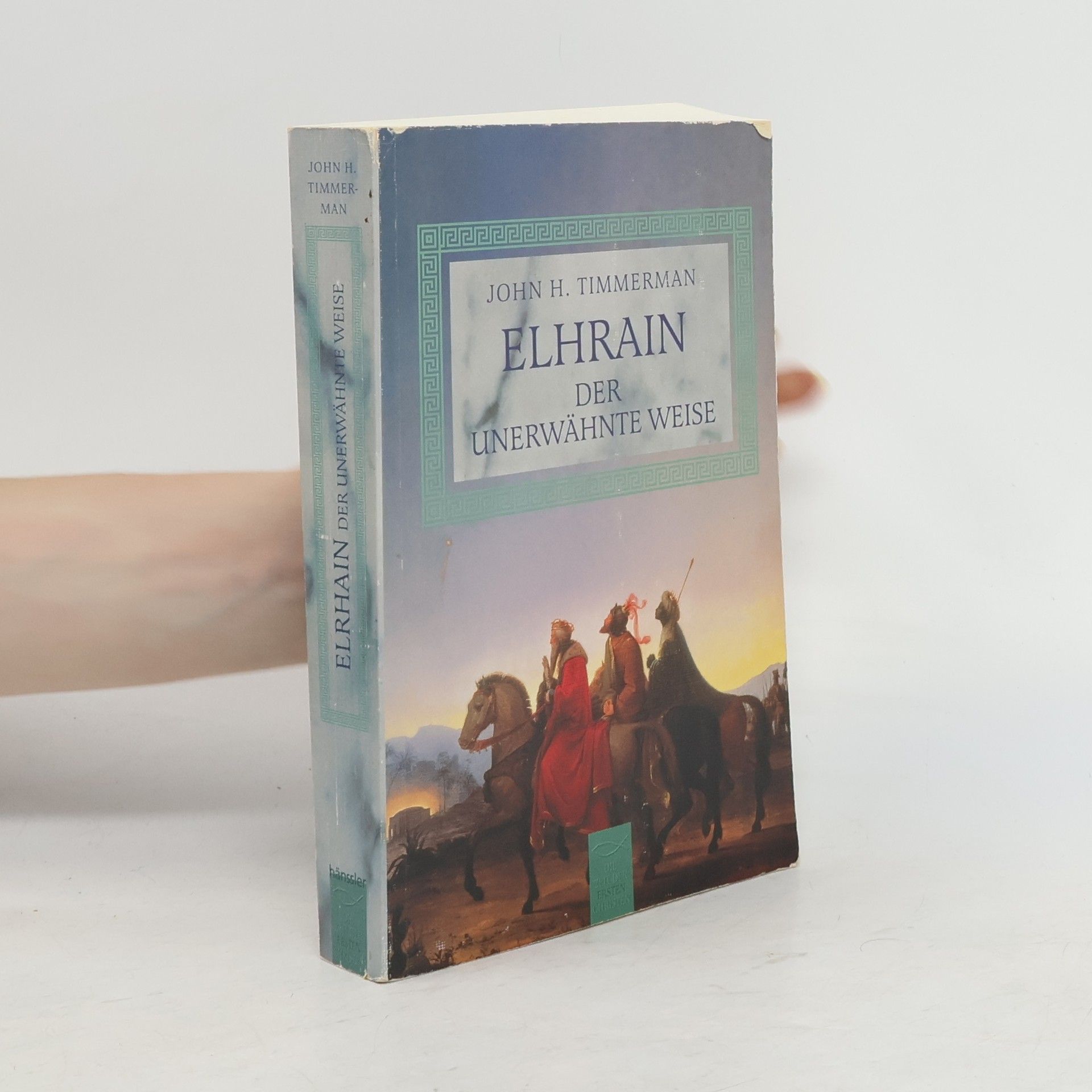John H. Timmerman Elhrain. Der unerwähnte Weise