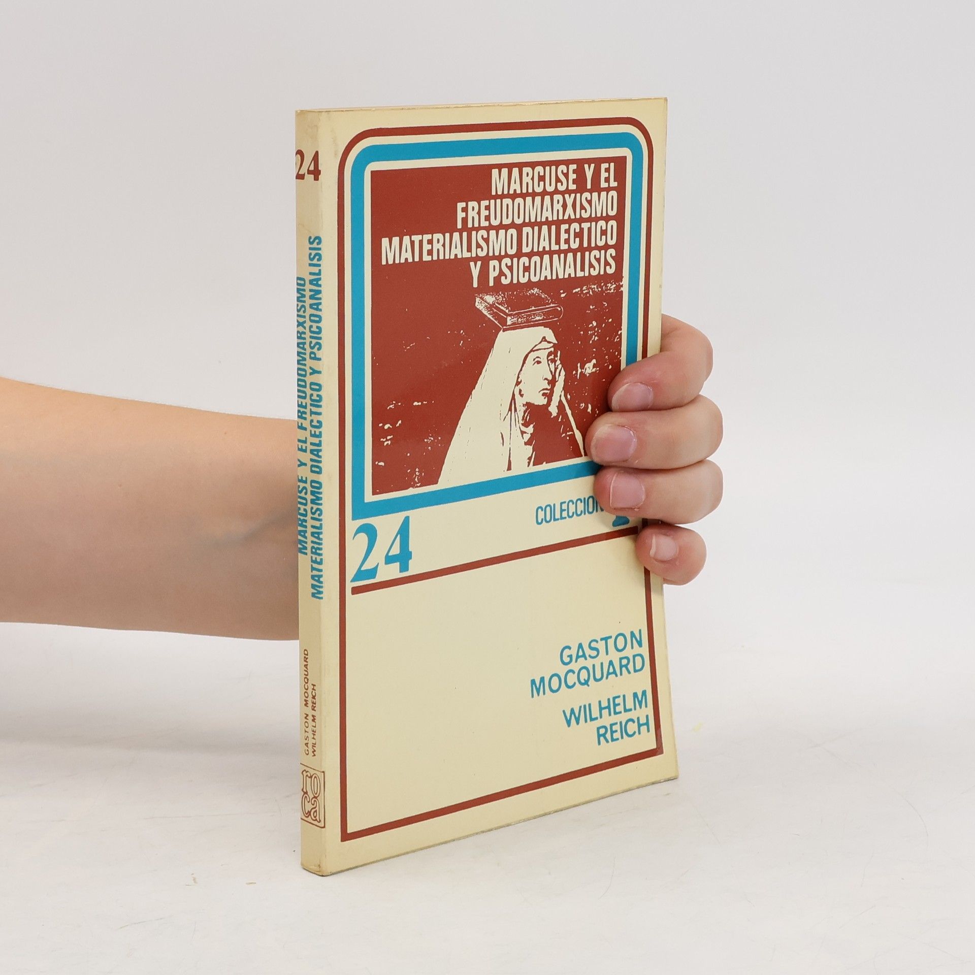 Gaston Mocquard Marcus y el freudomarxismo materialismo dialectico y psicoanalisis 24