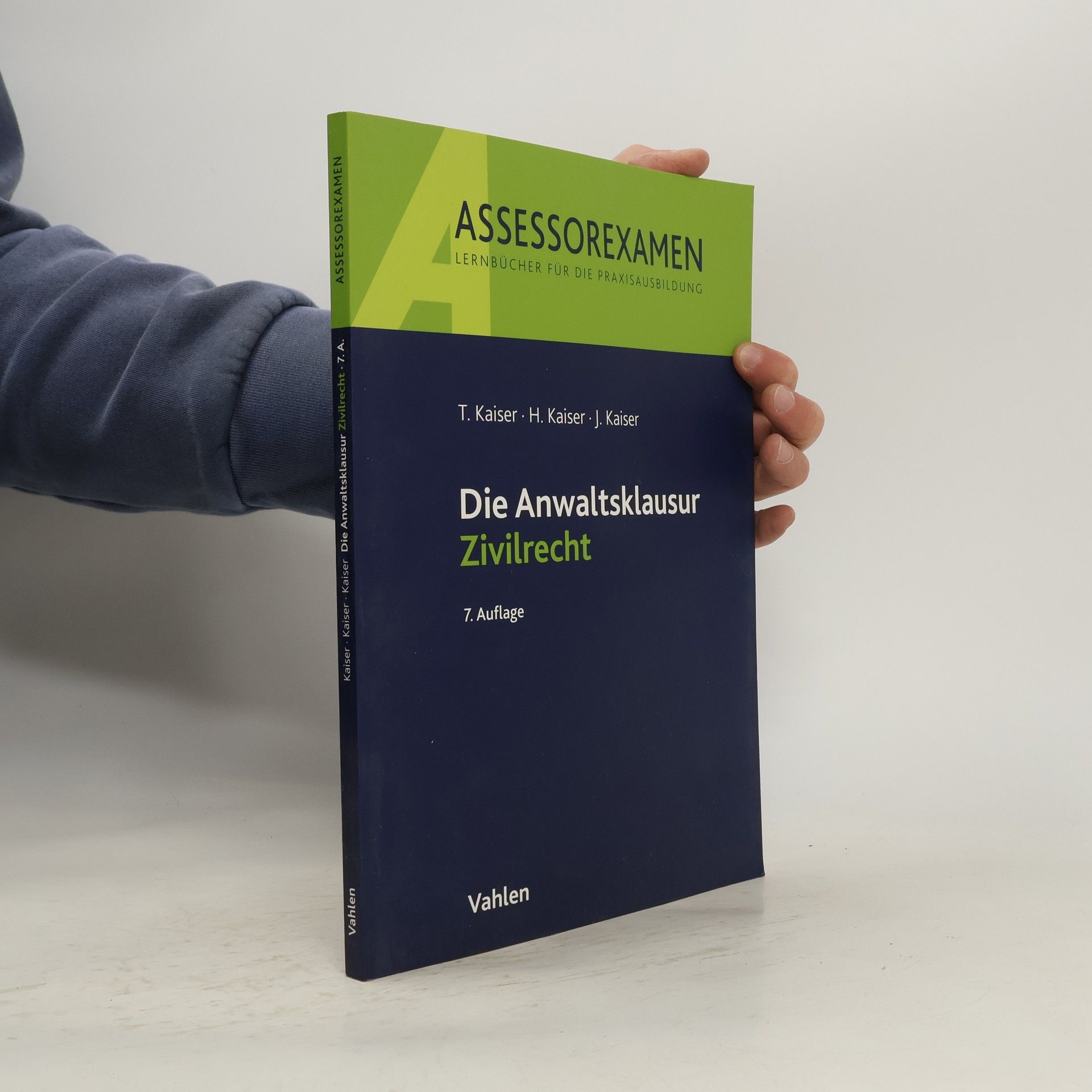 Torsten Kaiser Die Anwaltsklausur Zivilrecht