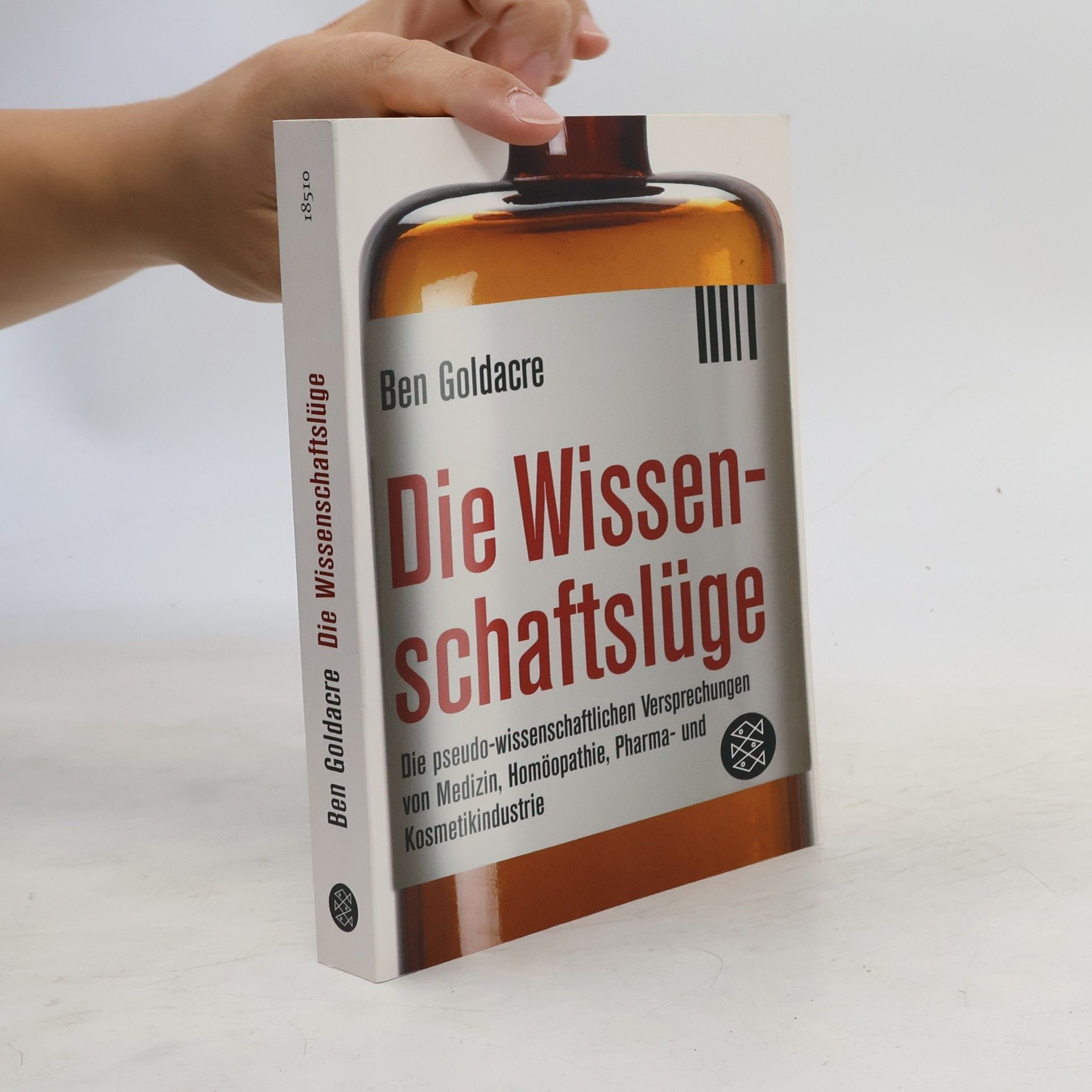 Ben Goldacre Die Wissenschaftslüge