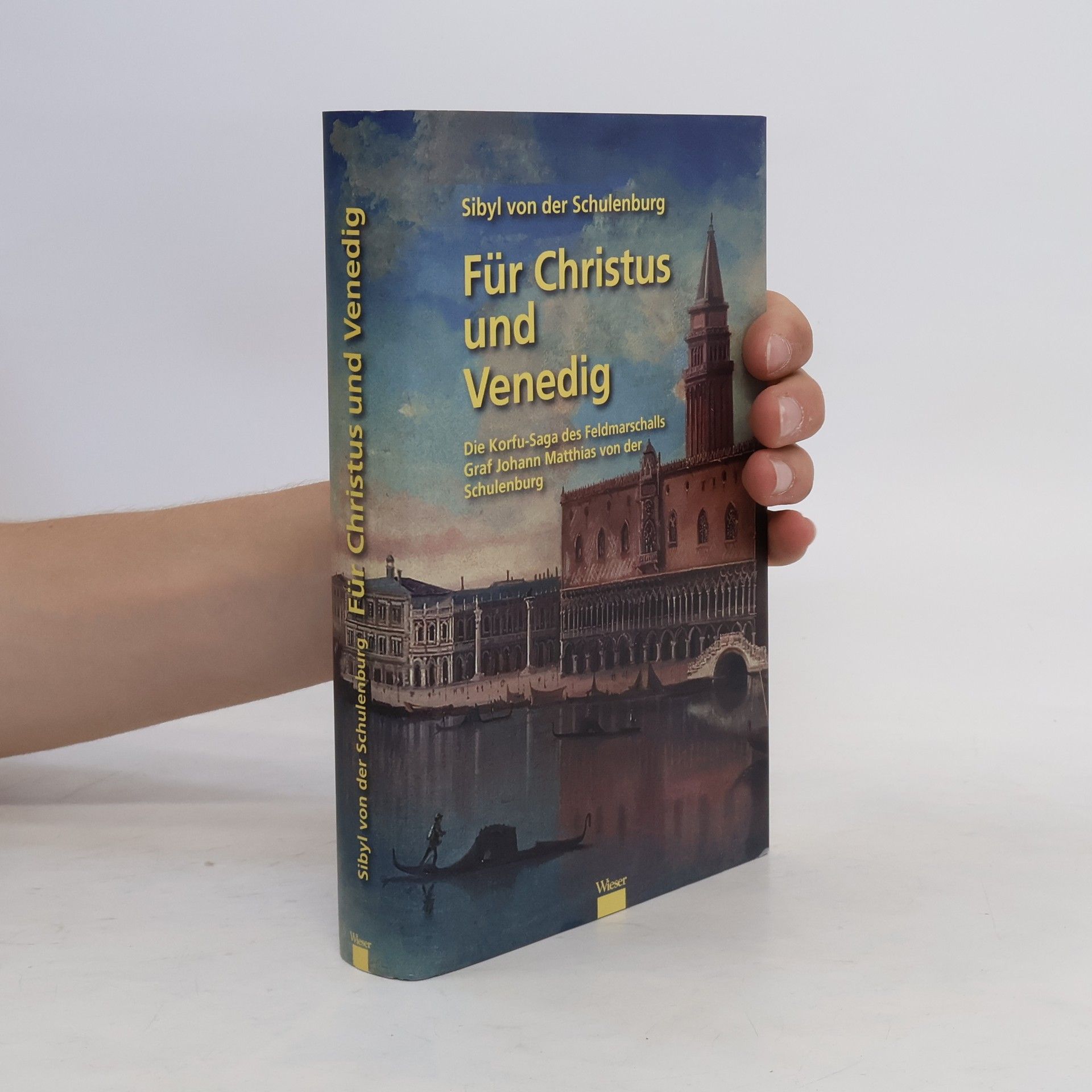 Sibyl von der Schulenburg Für Christus und Venedig