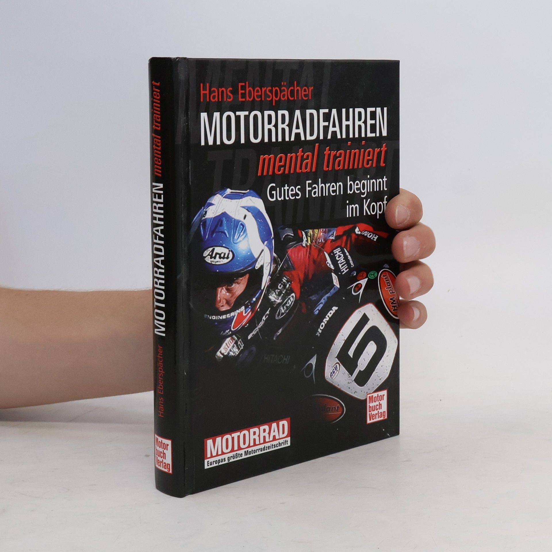 Hans Eberspächer Motorradfahren mental trainiert