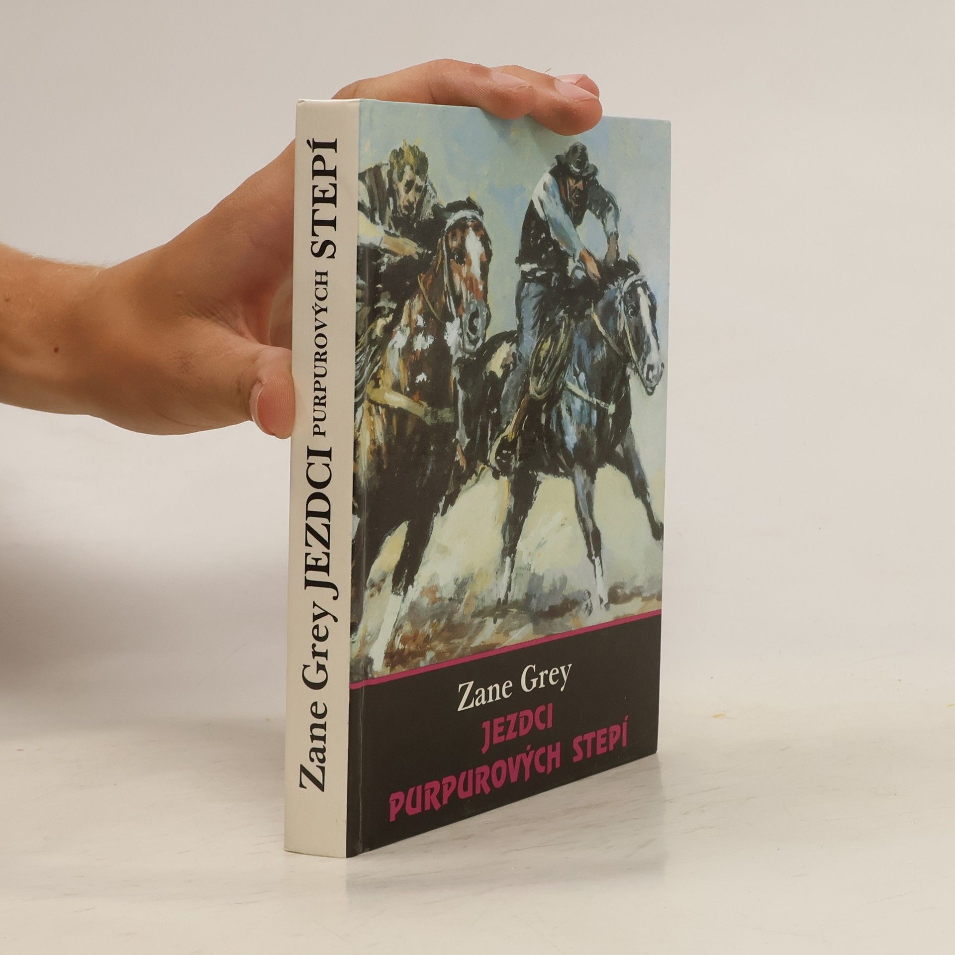 Zane Grey Jezdci purpurových stepí