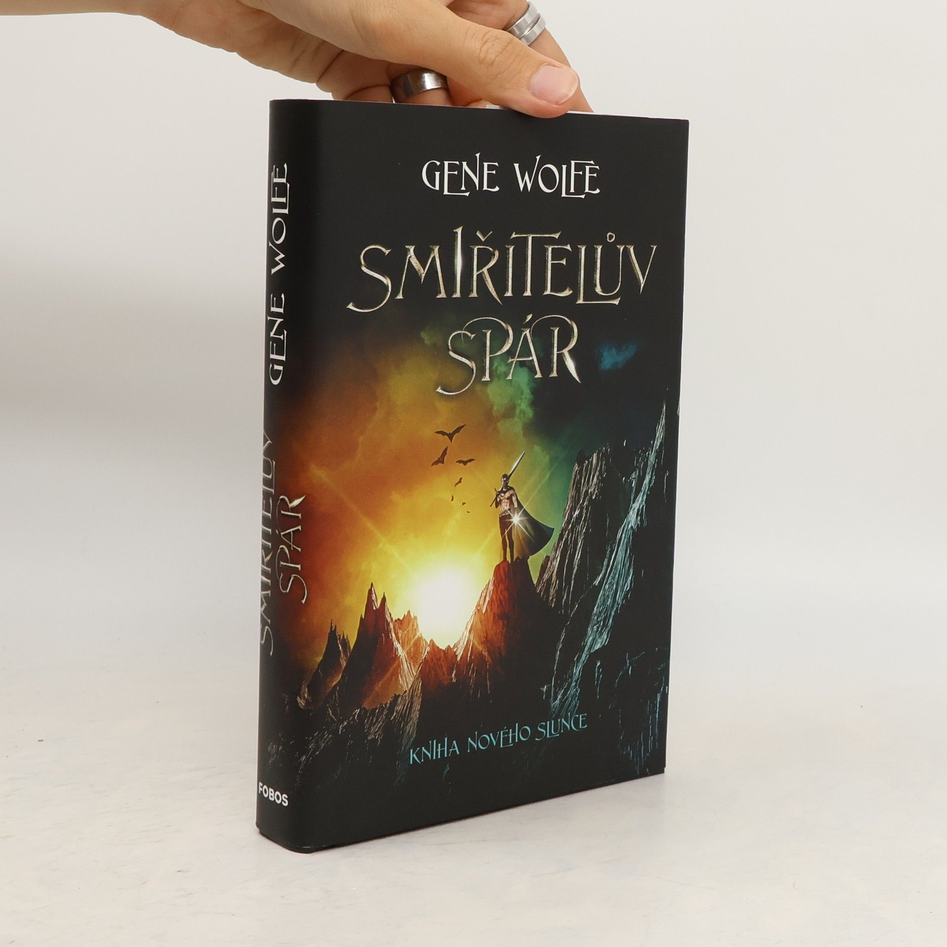 Gene Wolfe Kniha Nového Slunce. Smiřitelův spár.