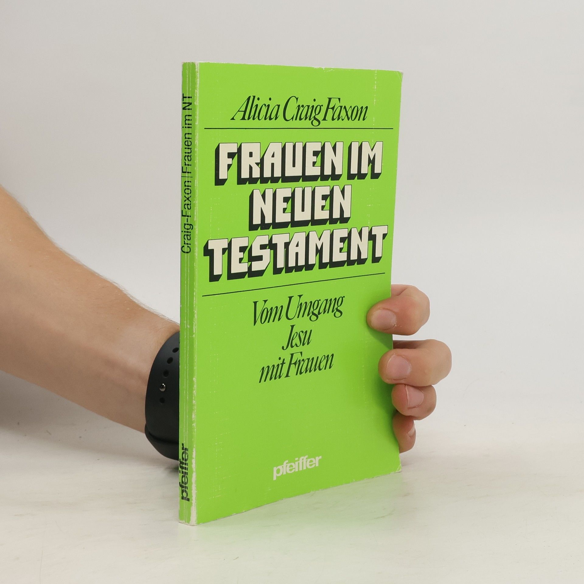 Alicia Craig Faxon Frauen im Neuen Testament