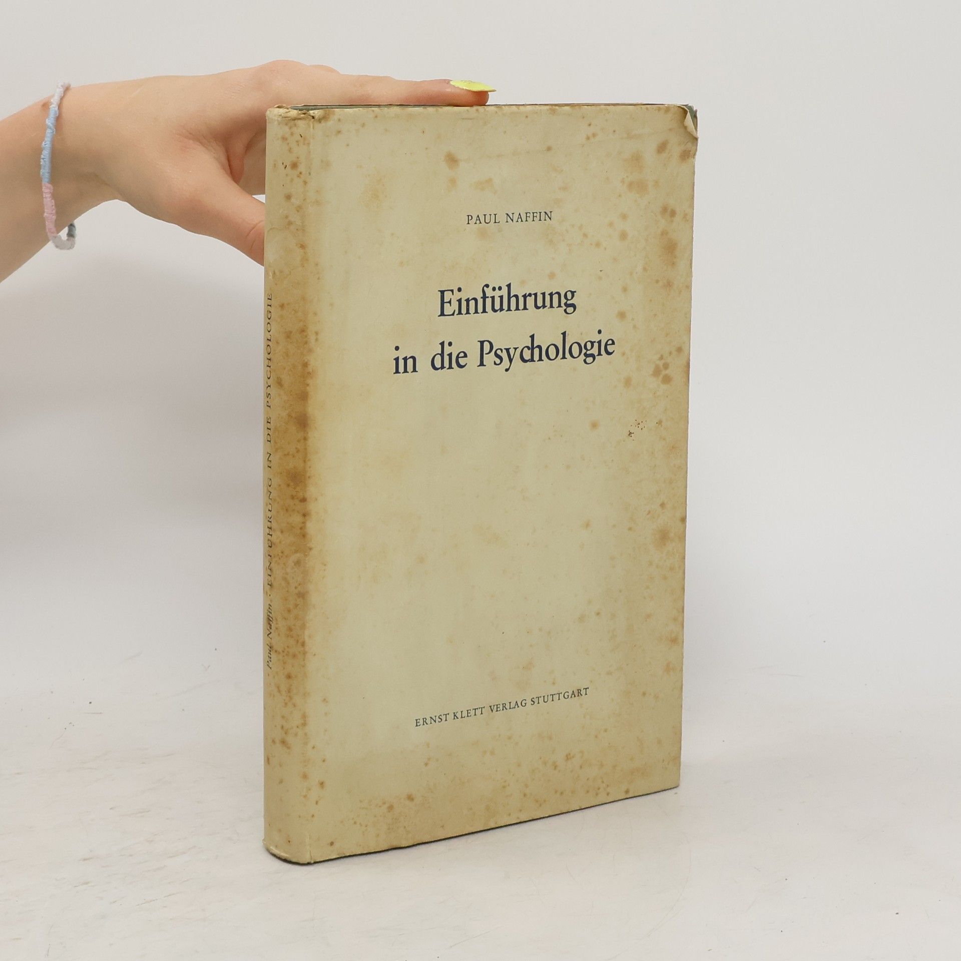 Paul Naffin Einführung in die Psychologie