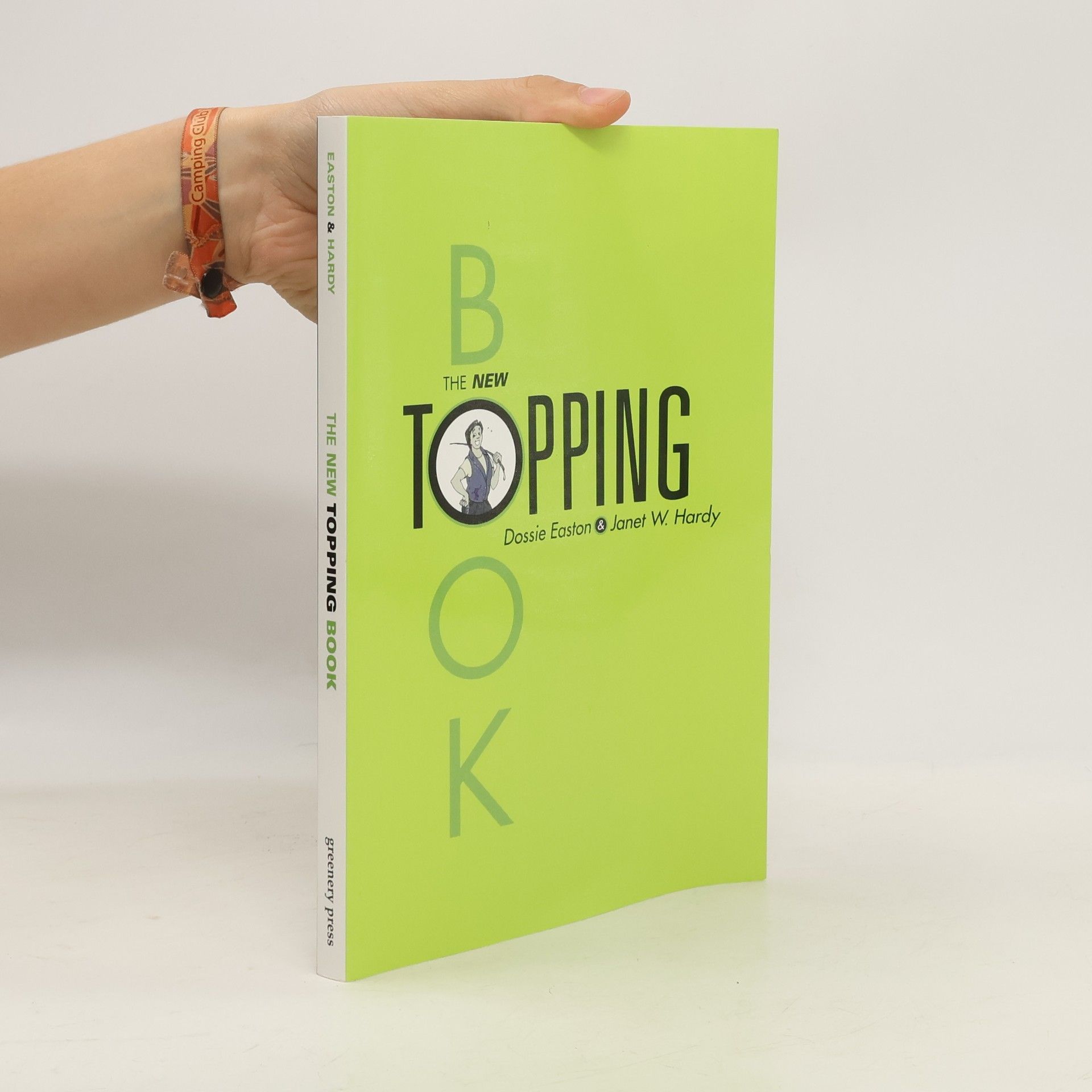 Dossie Easton The New Topping Book