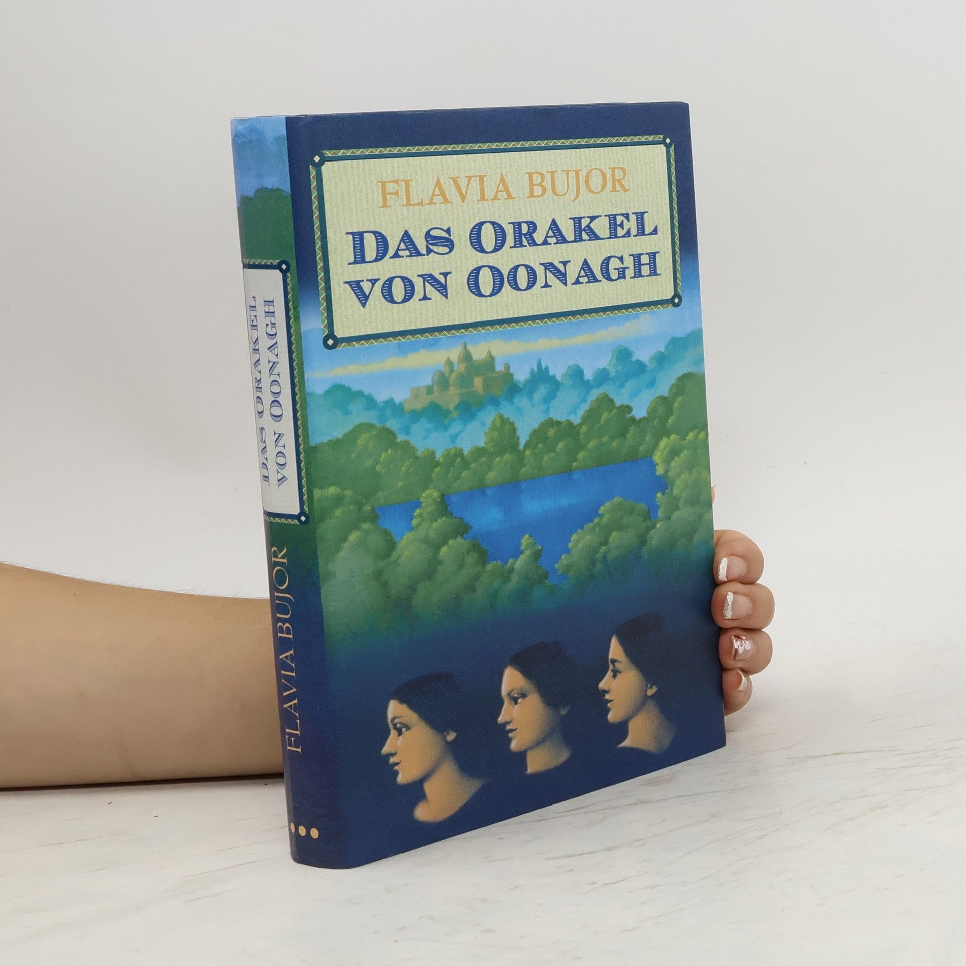 Flavia Bujor Das Orakel von Oonagh