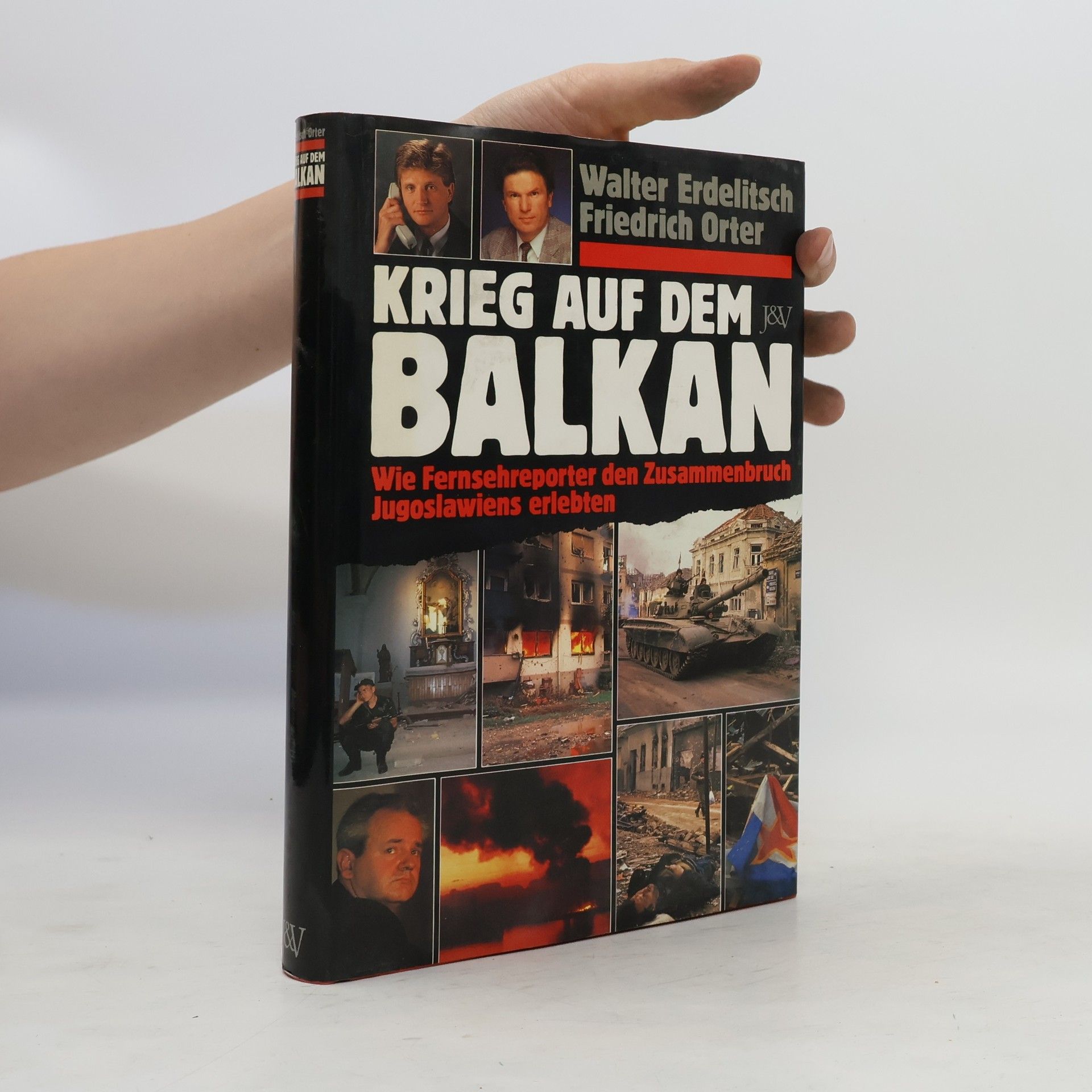 Walter Erdelitsch Krieg auf dem Balkan