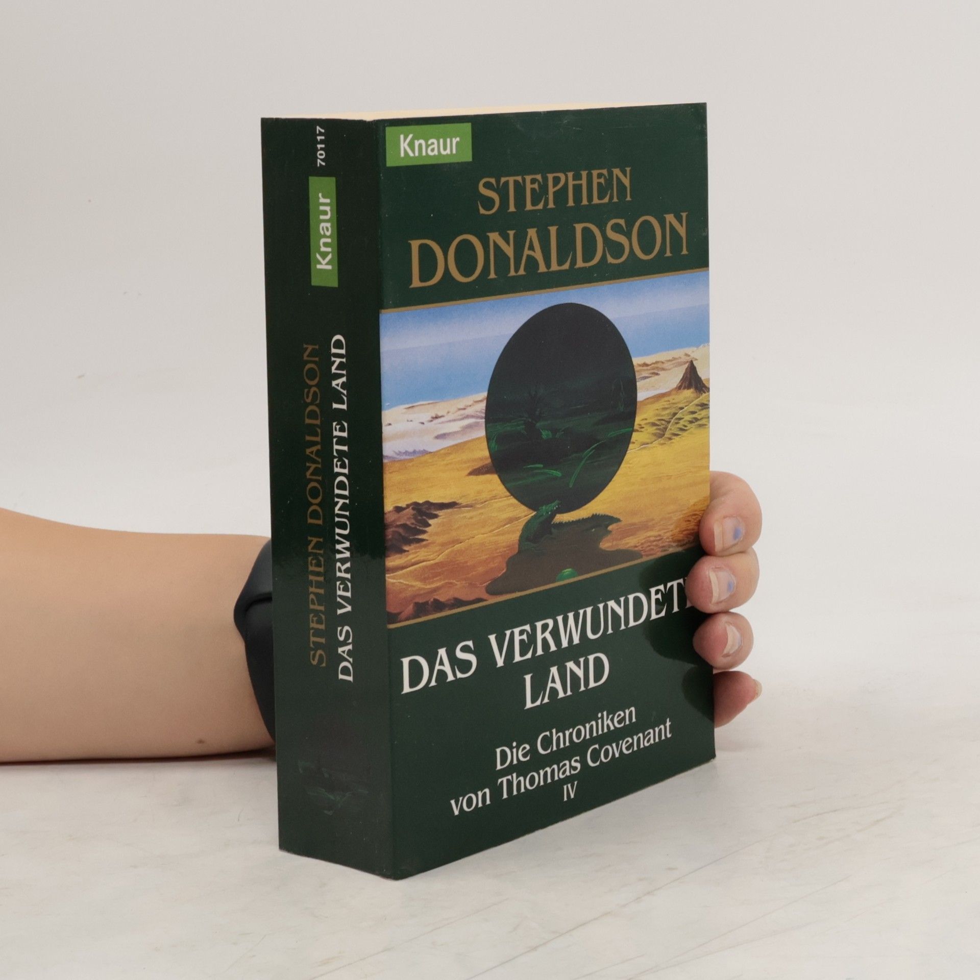 Stephen R. Donaldson Die Chroniken von Thomas Covenant 4: Das Verwundete Land