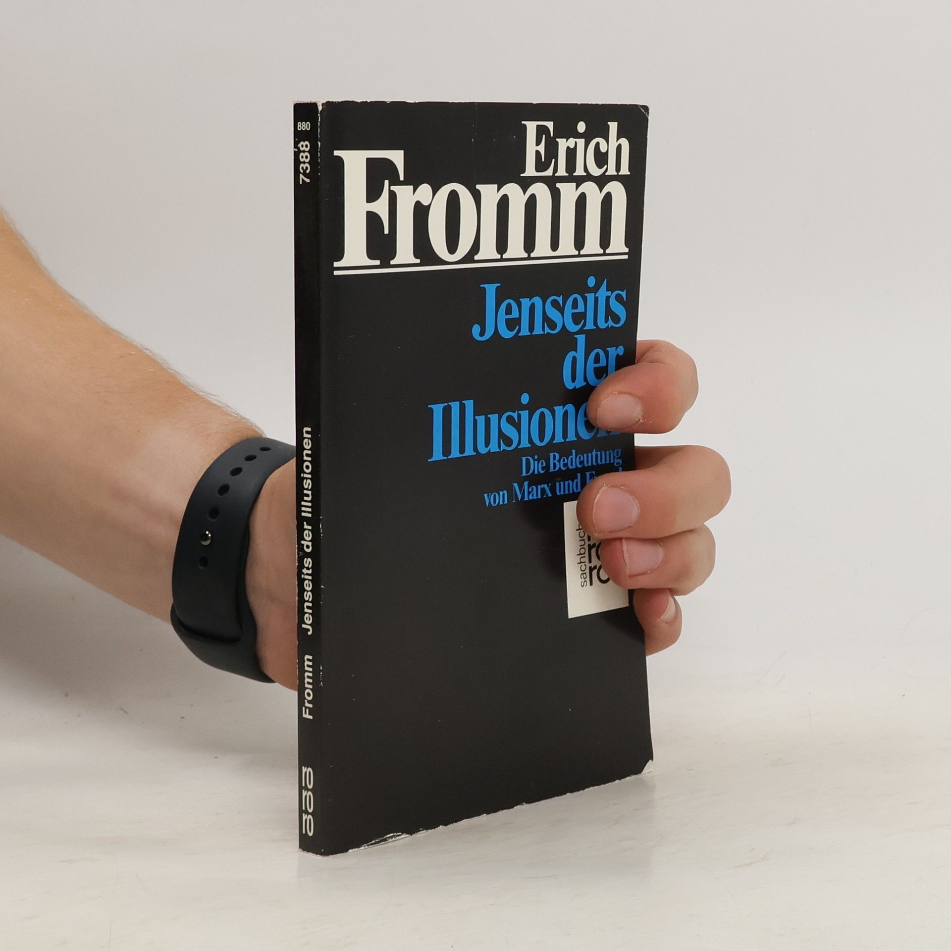 Erich Fromm Jenseits der Illusionen