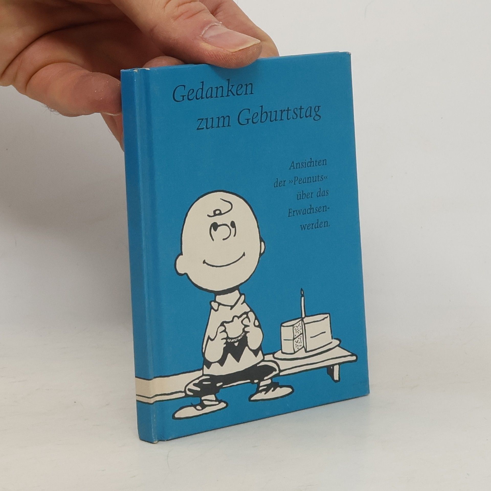 Charles Schulz Gedanken zum Geburtstag