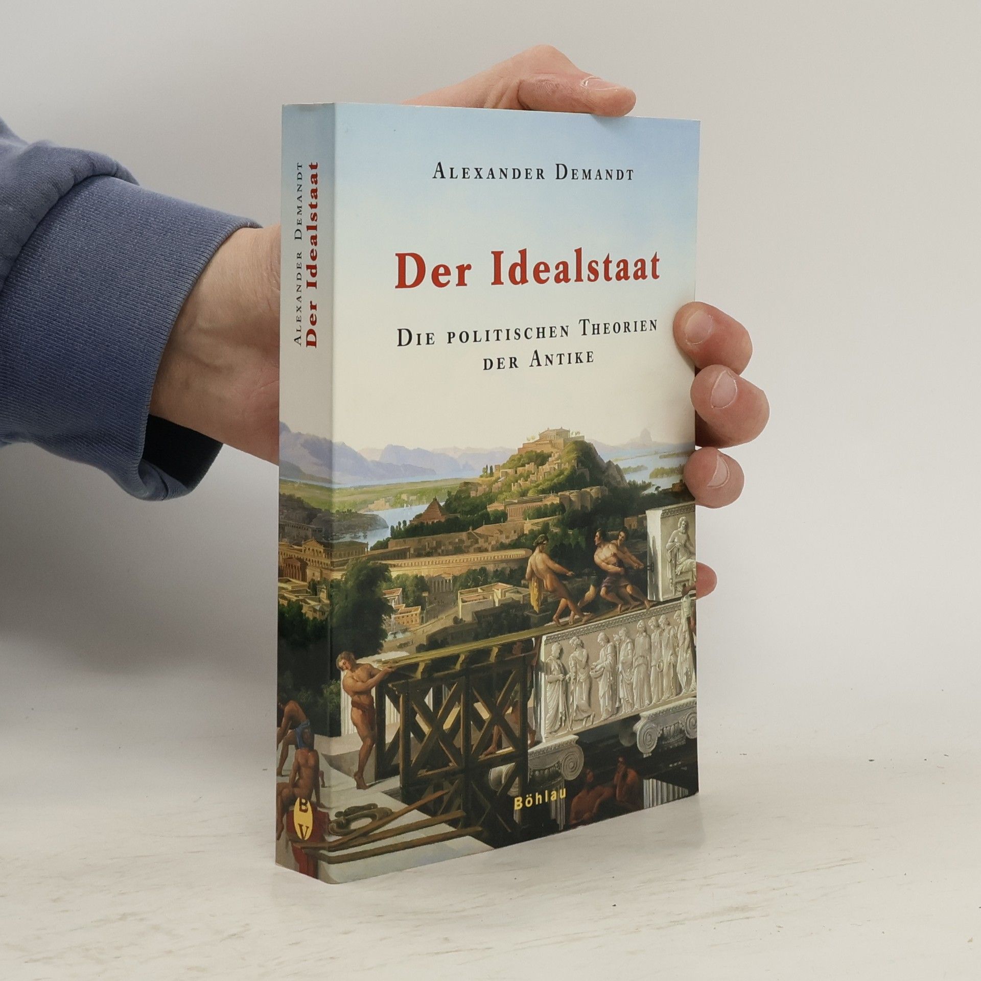 Alexander Demandt Der Idealstaat