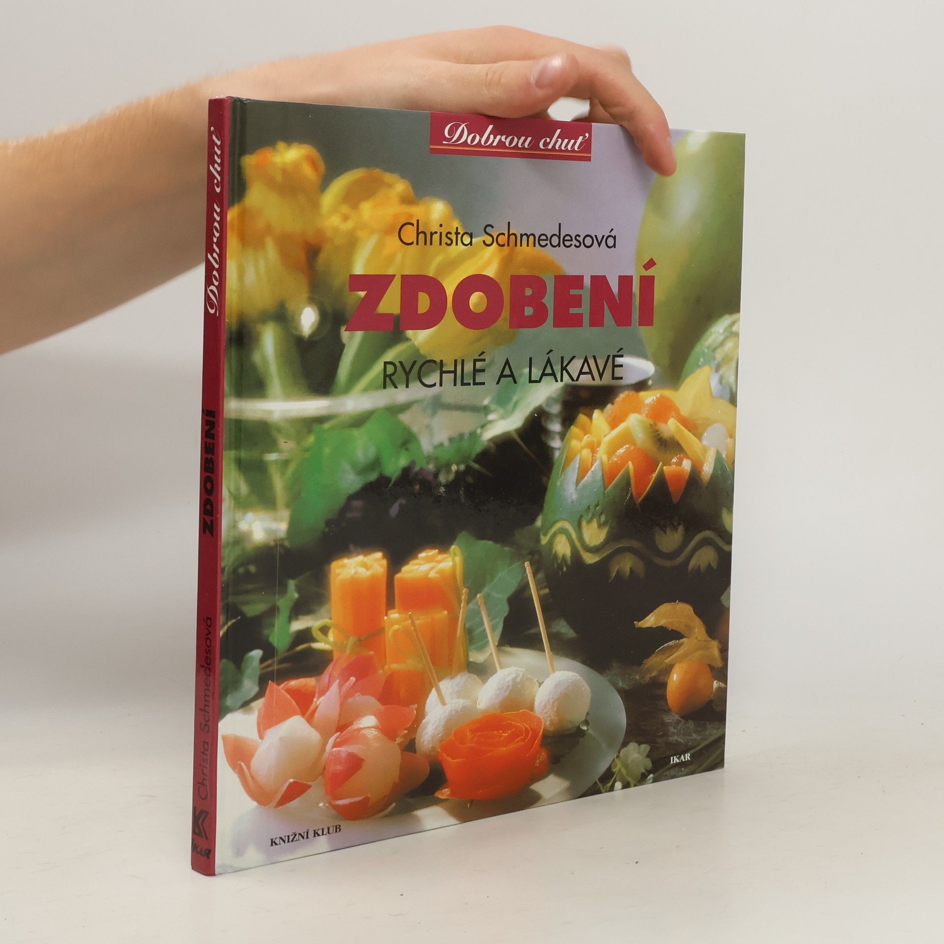 Christa Schmedes Zdobení rychlé a lákavé